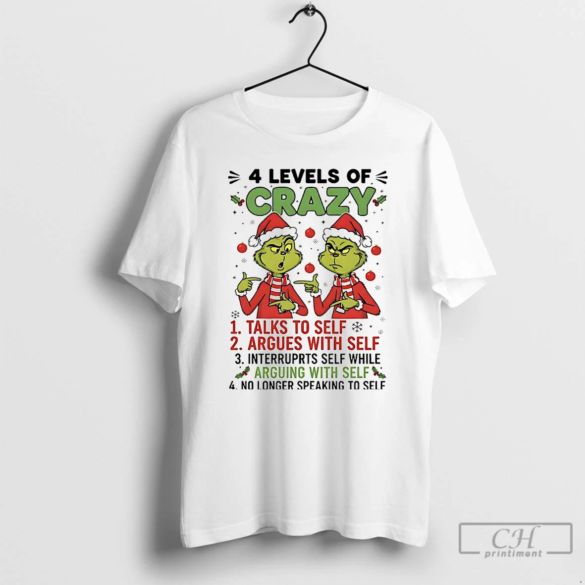Premium Grinch 4 Levels Of Crazy Talks To Self Argues With Self Christmas T Shirts Hoodie, Sweatshirt | InkNestWear.com