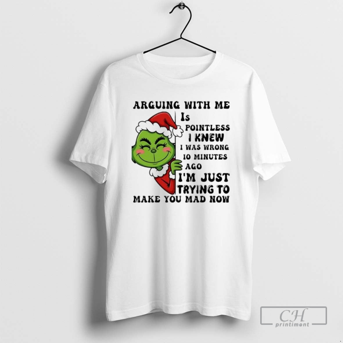 Premium Grinch Christmas Arguing With Me Pointless I Knew I Was Wrong 10 Minutes Ago T-Shirts, Hoodie, Sweatshirt