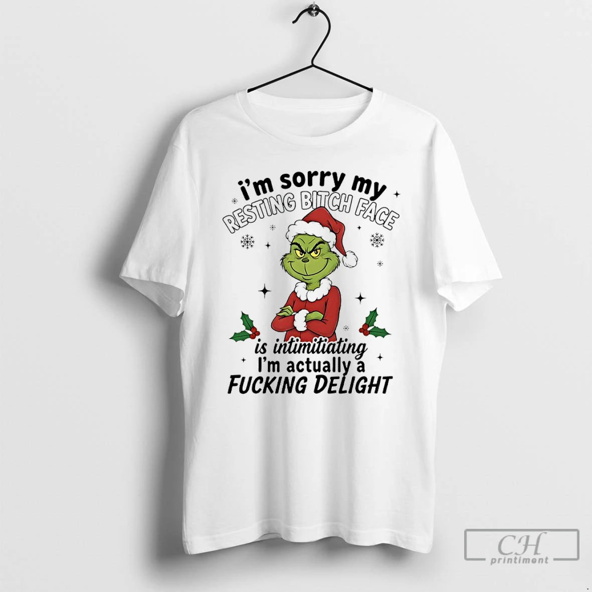 Premium Grinch Christmas Im Sorry My Resting Bitch Face Is Intimidating Im Actually A Fucking T-Shirts, Hoodie, Sweatshirt
