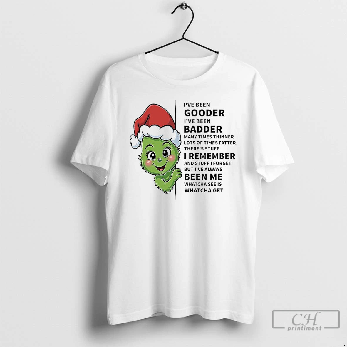 Premium Grinch Christmas Ive Been Gooder Ive Been Badder Many Times Thinner Lots Of Time T-Shirts, Hoodie, Sweatshirt
