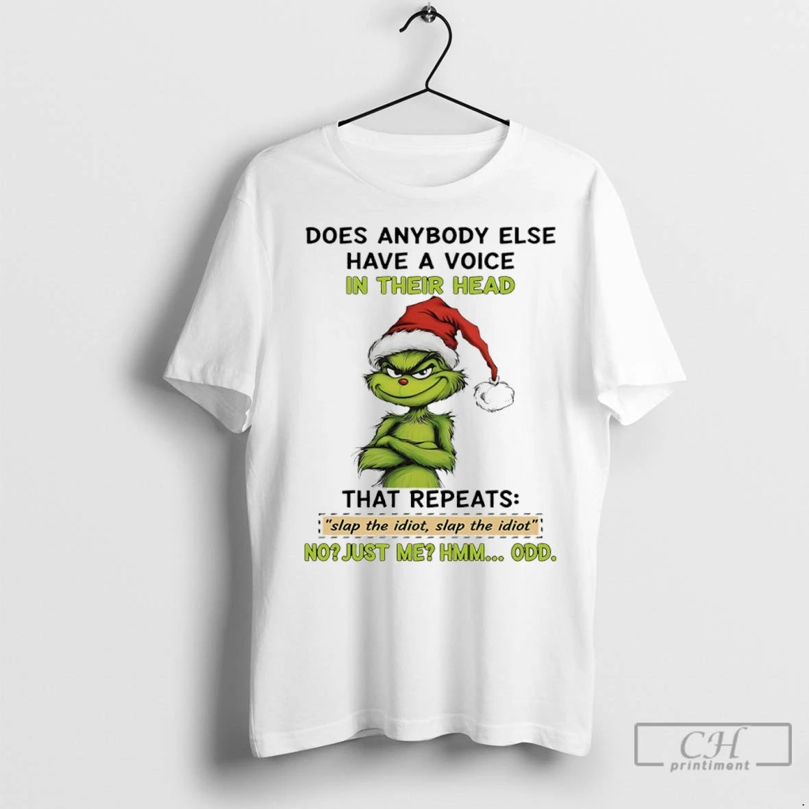 Premium Grinch Christmas Santa Does Anybody Else Have A Voice In Their Head That Repeats T-Shirts, Hoodie, Sweatshirt