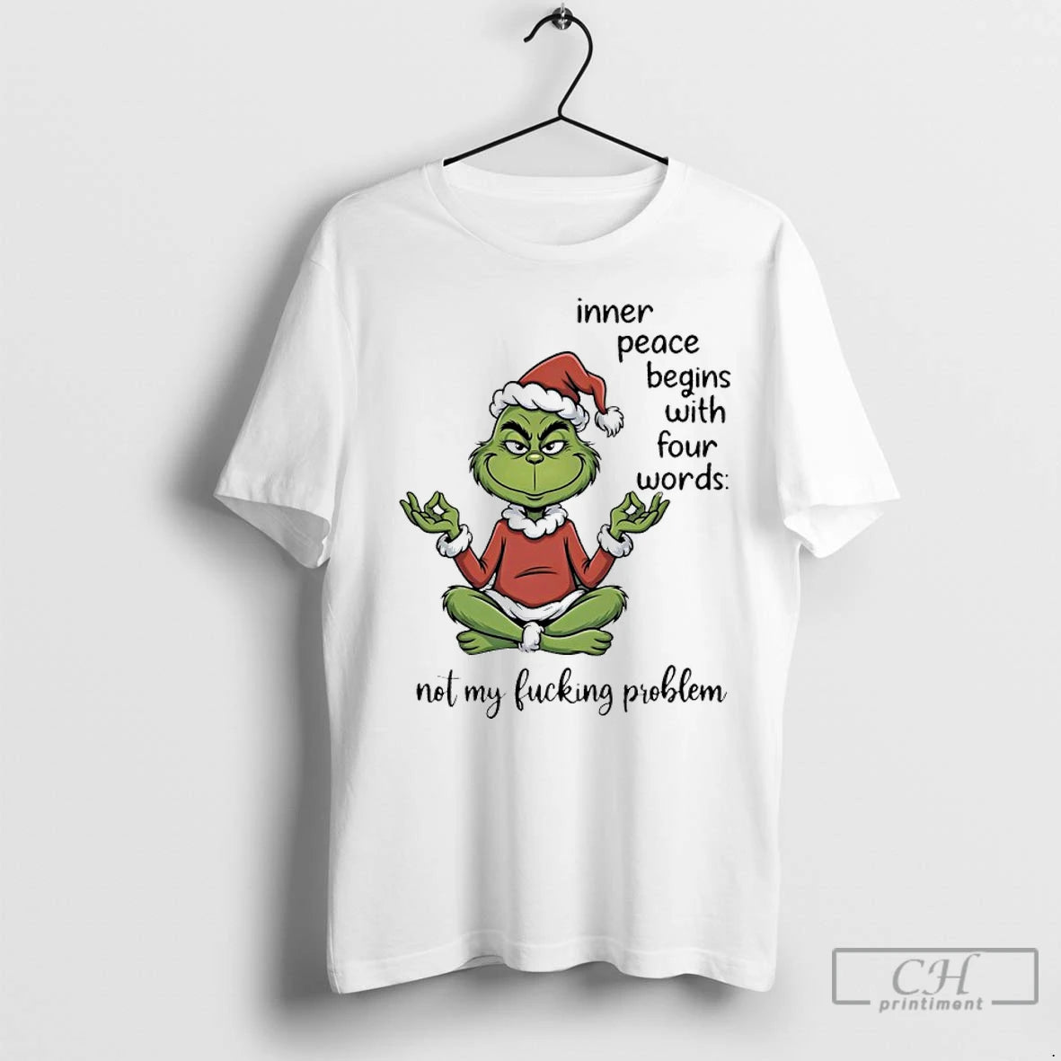 Premium Grinch Christmas Yoga Inner Peace Begins With Your Words Not My Fucking Problem T-Shirts, Hoodie, Sweatshirt