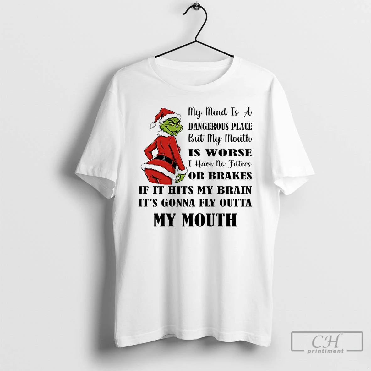 Premium Grinch Christmas My Mind Is A Dangerous Place But My Mouth Is Worse T-Shirts, Hoodie, Sweatshirt | InkNestWear.com