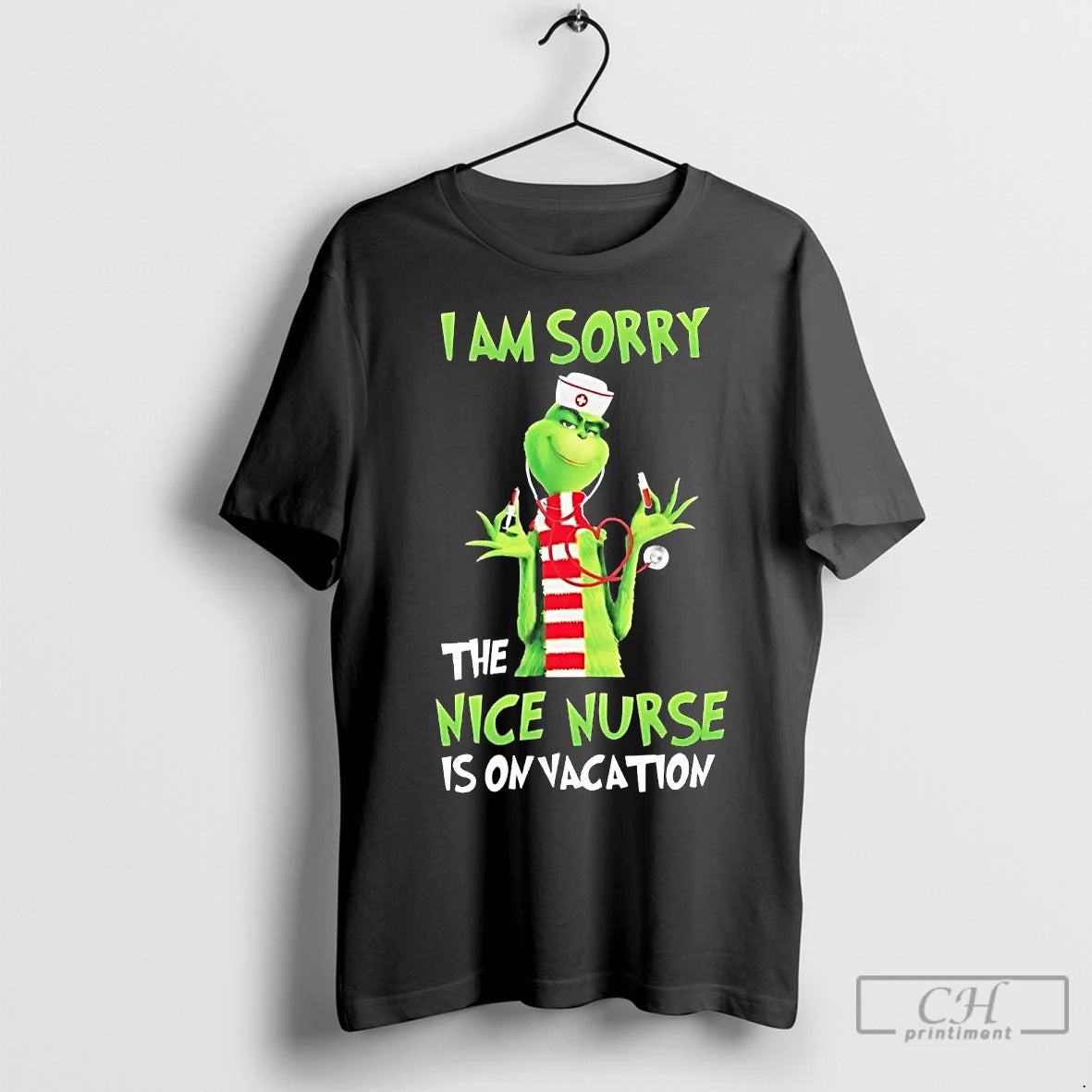 Premium Grinch I Am Sorry The Nice Nurse Is On Vacation Christmas T-Shirts, Hoodie, Sweatshirt | InkNestWear.com