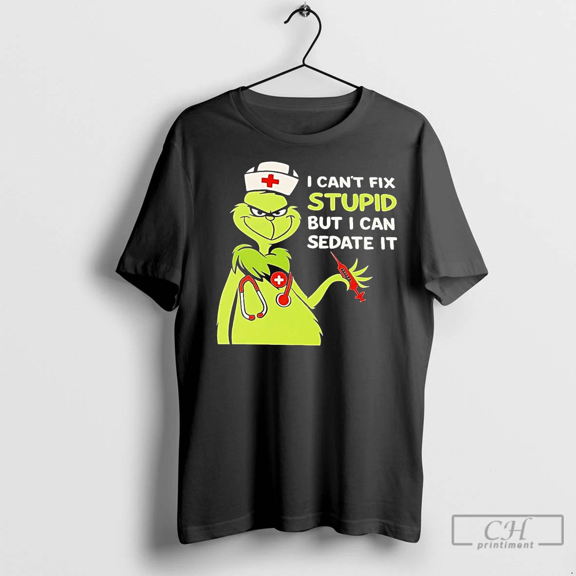 Premium Grinch I Cant Fix Stupid But I Can Sedate It Christmas T-Shirts, Hoodie, Sweatshirt | InkNestWear.com