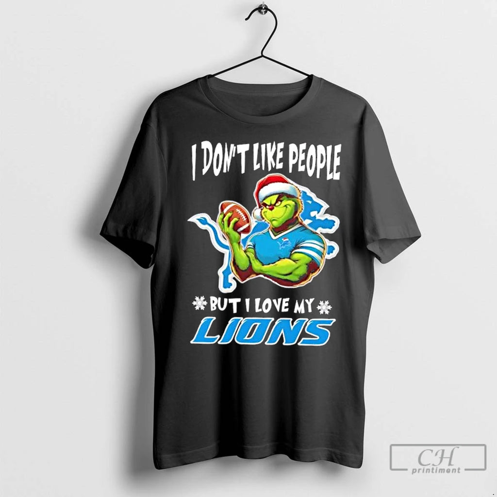 Premium Grinch I Dont Like People But I Love My Detroit Lions Football Christmas T-Shirts, Hoodie, Sweatshirt