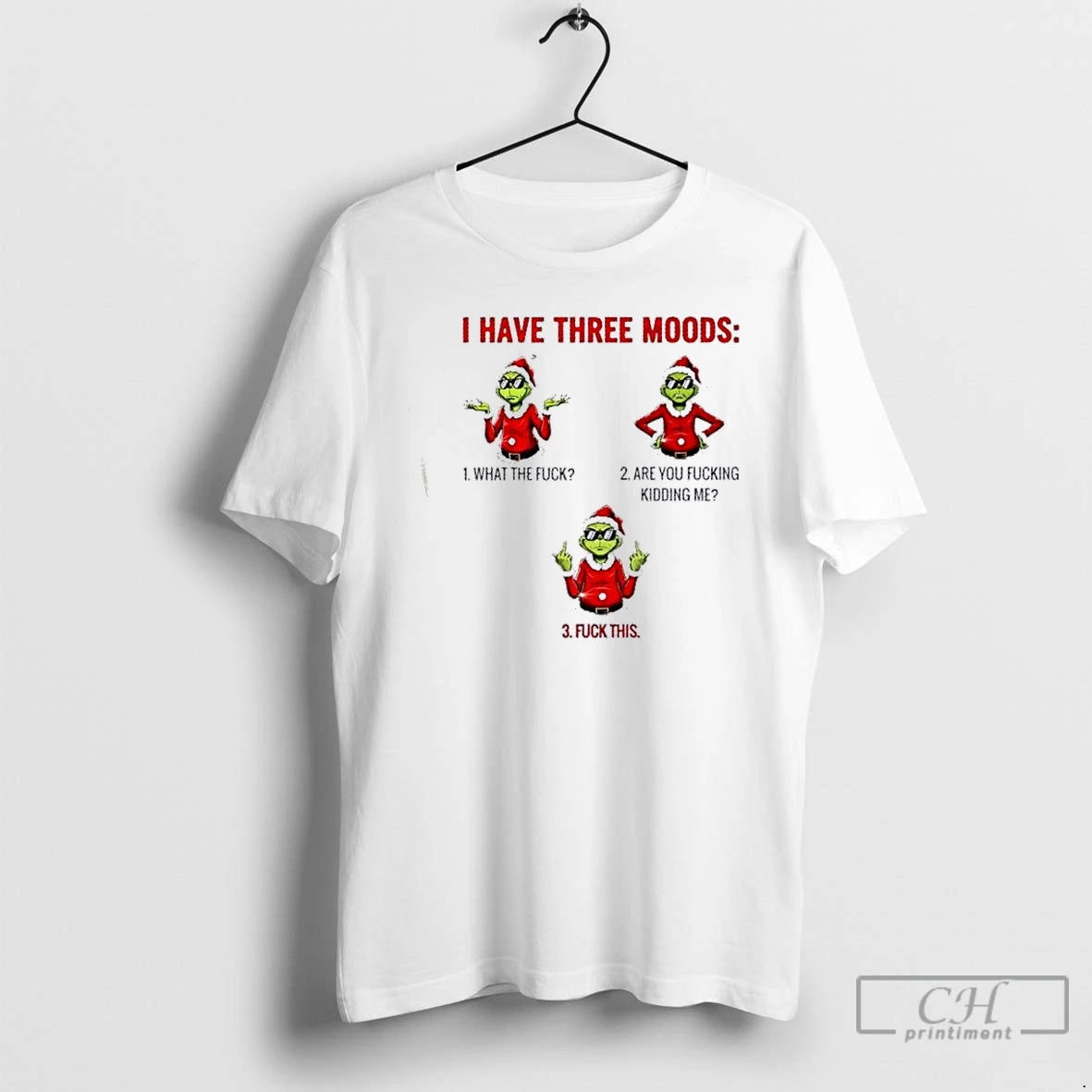 Premium Grinch I Have Three Moods Christmas T-Shirts, Hoodie, Sweatshirt | InkNestWear.com