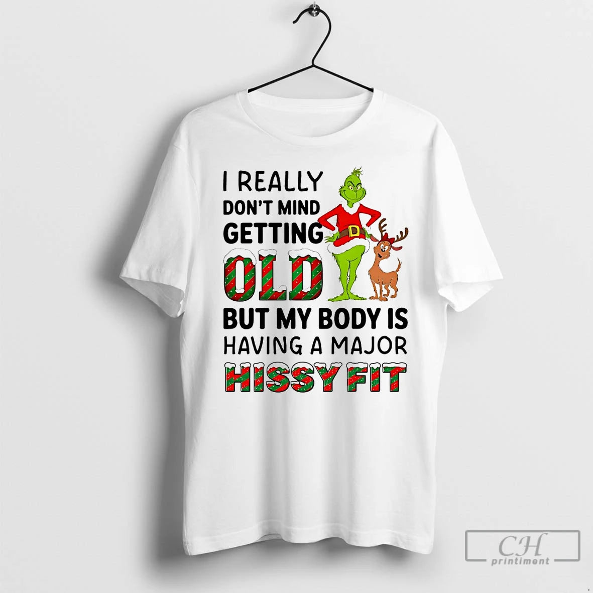 Premium Grinch I Really Dont Mind Getting But My Body Is Hissy Fit Christmas T-Shirts, Hoodie, Sweatshirt | InkNestWear.com