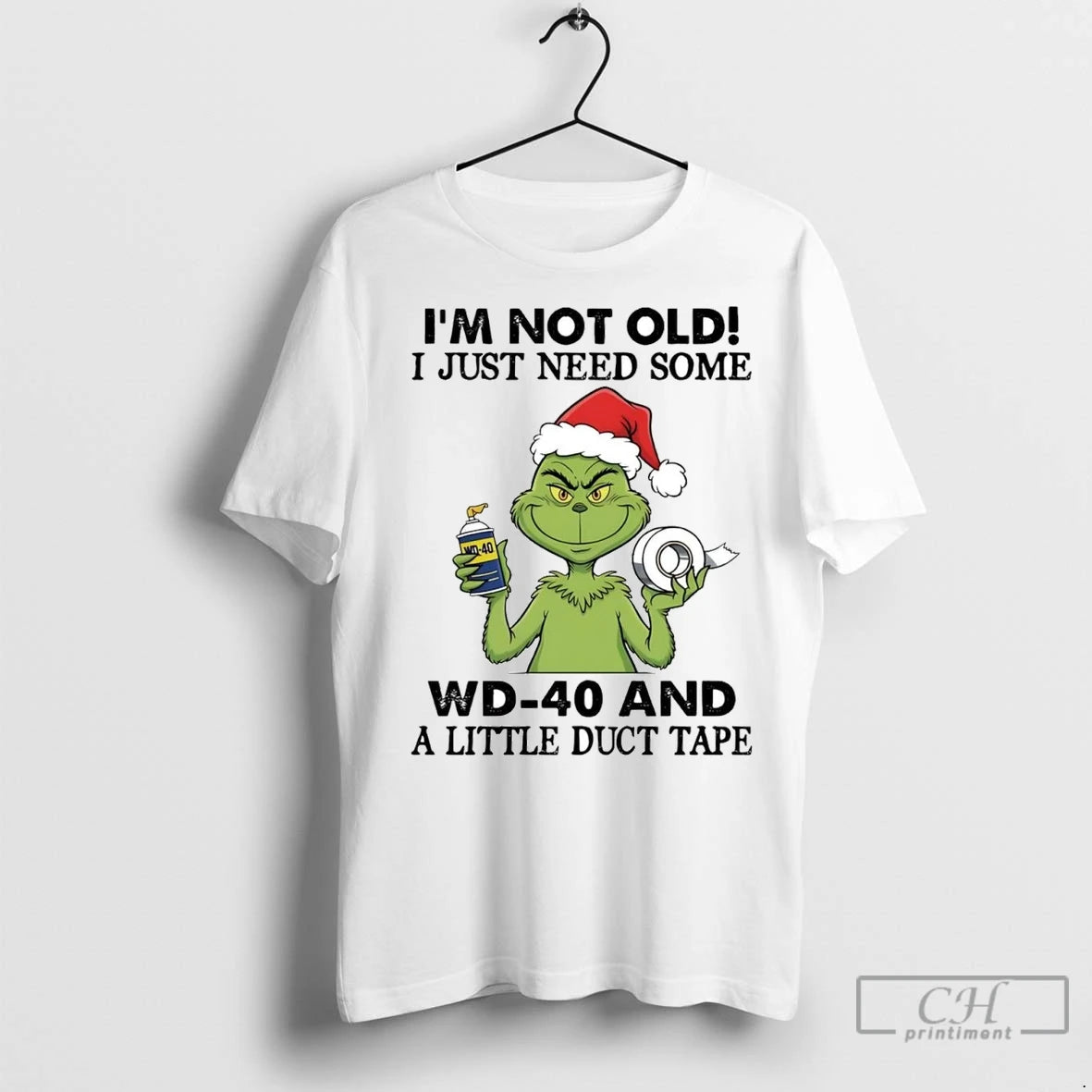 Premium Grinch Im Not Old I Just Need Some Wd 40 Christmas T-Shirts, Hoodie, Sweatshirt | InkNestWear.com