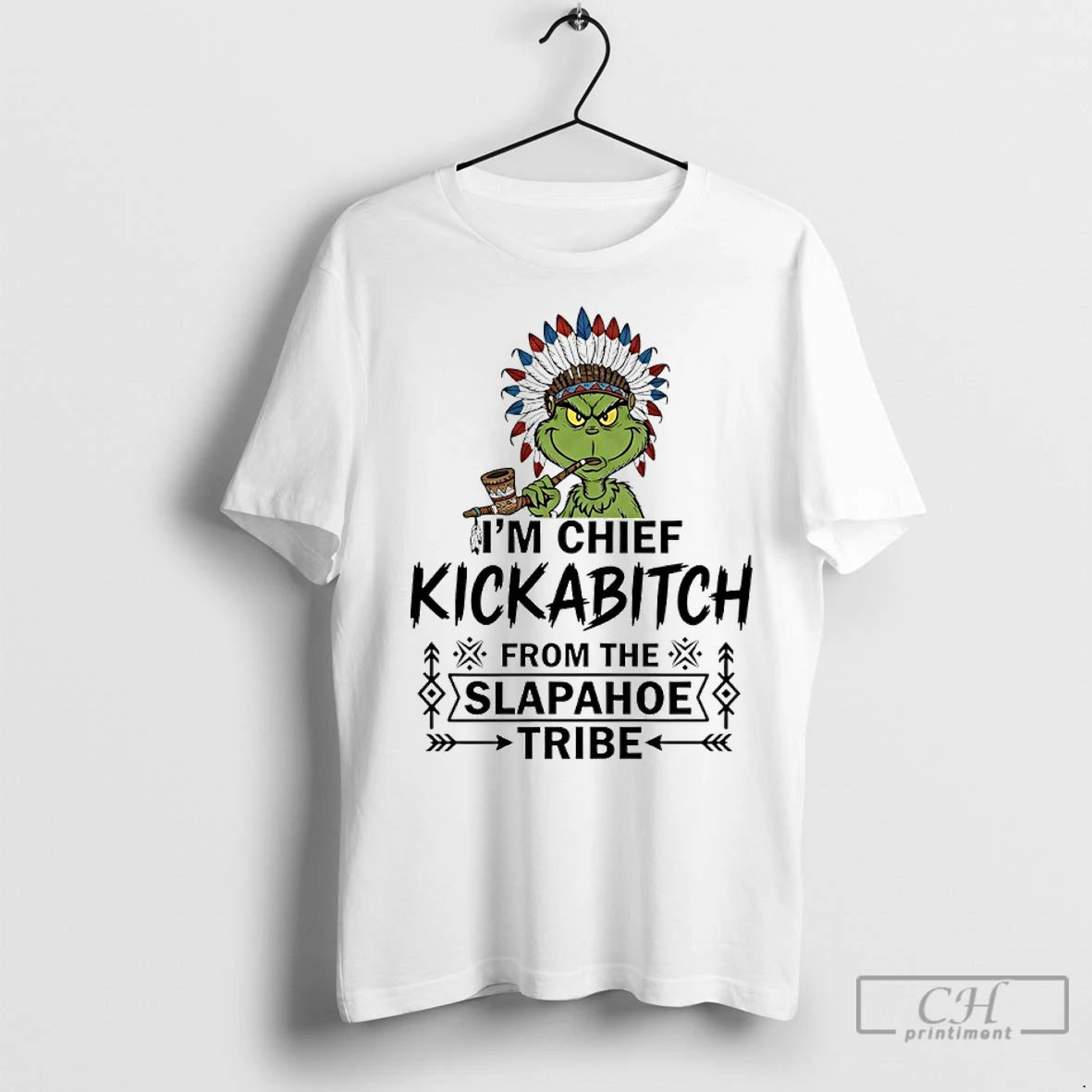 Premium Grinch Native Americans Im Chief Kickabitch From The Slapahoe Tribe T-Shirts, Hoodie, Sweatshirt | InkNestWear.com