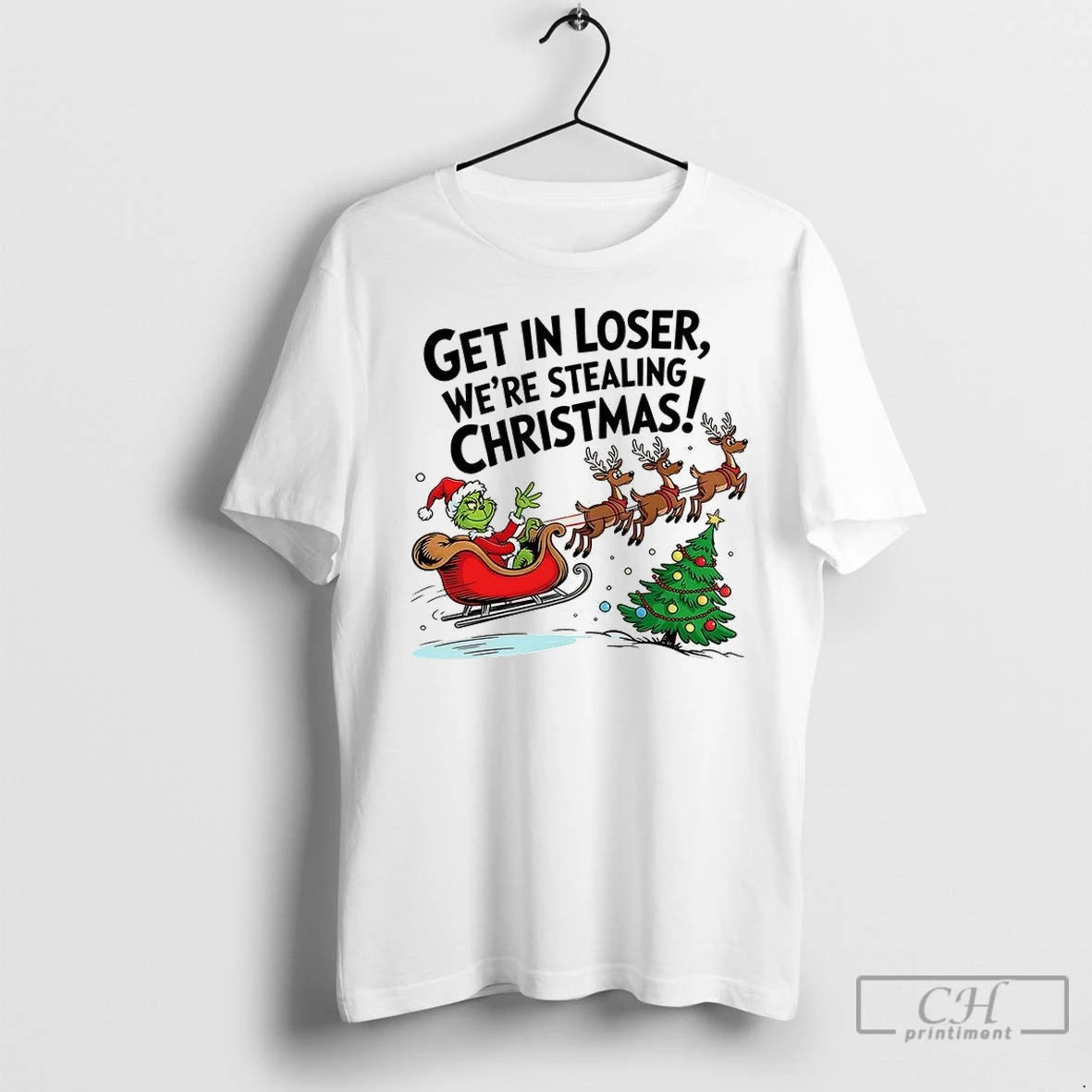 Premium Grinch Santa Get In Loser Were Stealing Christmas T-Shirts, Hoodie, Sweatshirt | InkNestWear.com