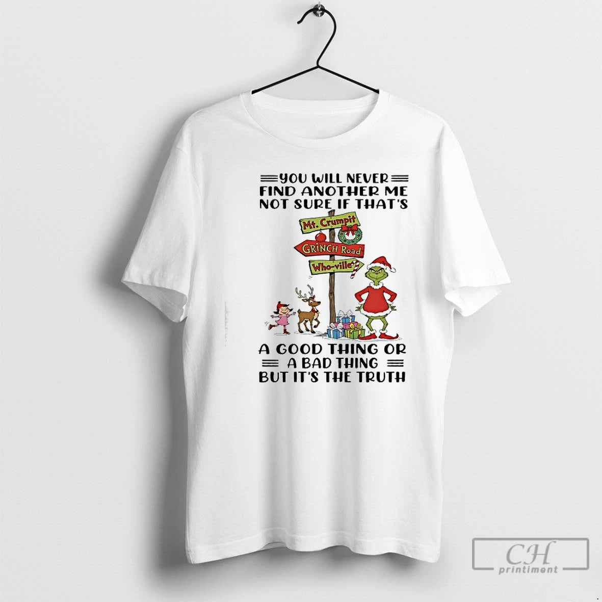 Premium Grinch Xmas You Will Never Find Another Me Not Sure T Shirts Hoodie, Sweatshirt | InkNestWear.com