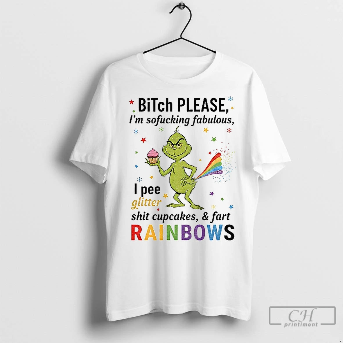 Premium Grinch Xmas Bitch Please Im Sofucking Fabulous I Pee Glitter Shit Cupcakes And Fart T-Shirts, Hoodie, Sweatshirt