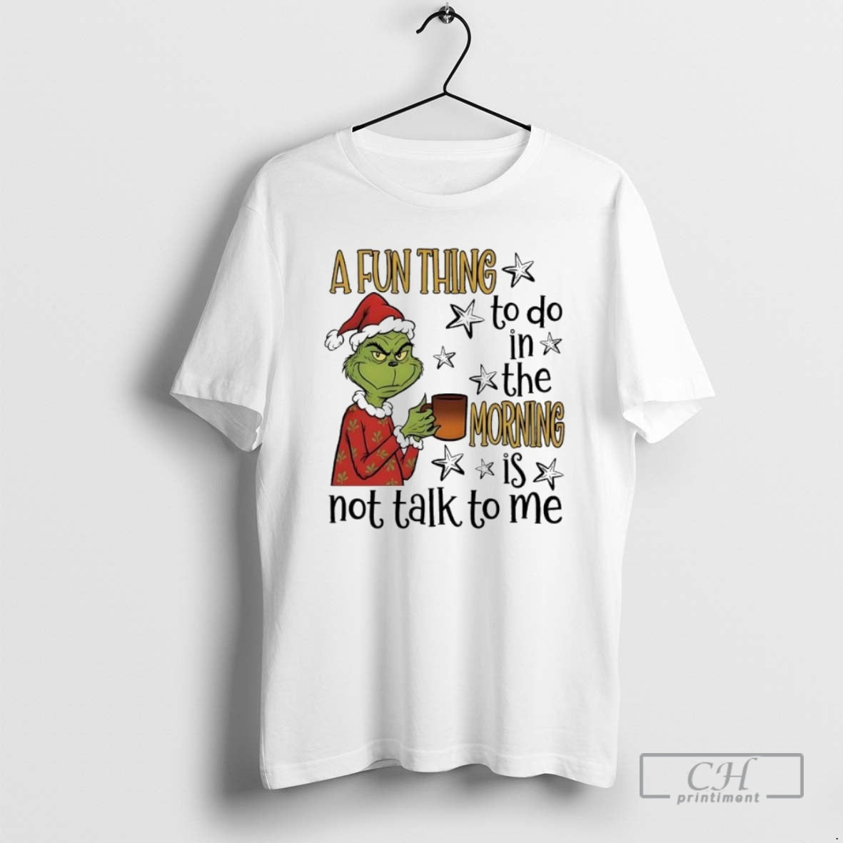 Premium Grinch A Fun Thing To Do In The Morning Is Not Talk To Me T-Shirts, Hoodie, Sweatshirt | InkNestWear.com