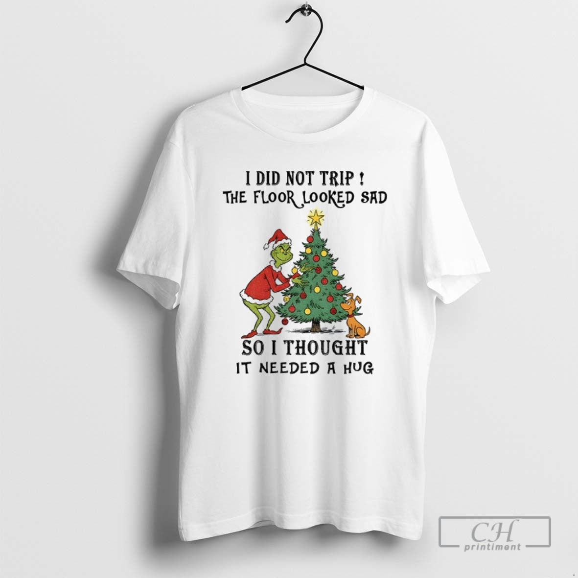 Premium Grinch And Max I Did Not Trip The Floor Looked Sad So I Thought T-Shirts, Hoodie, Sweatshirt | InkNestWear.com