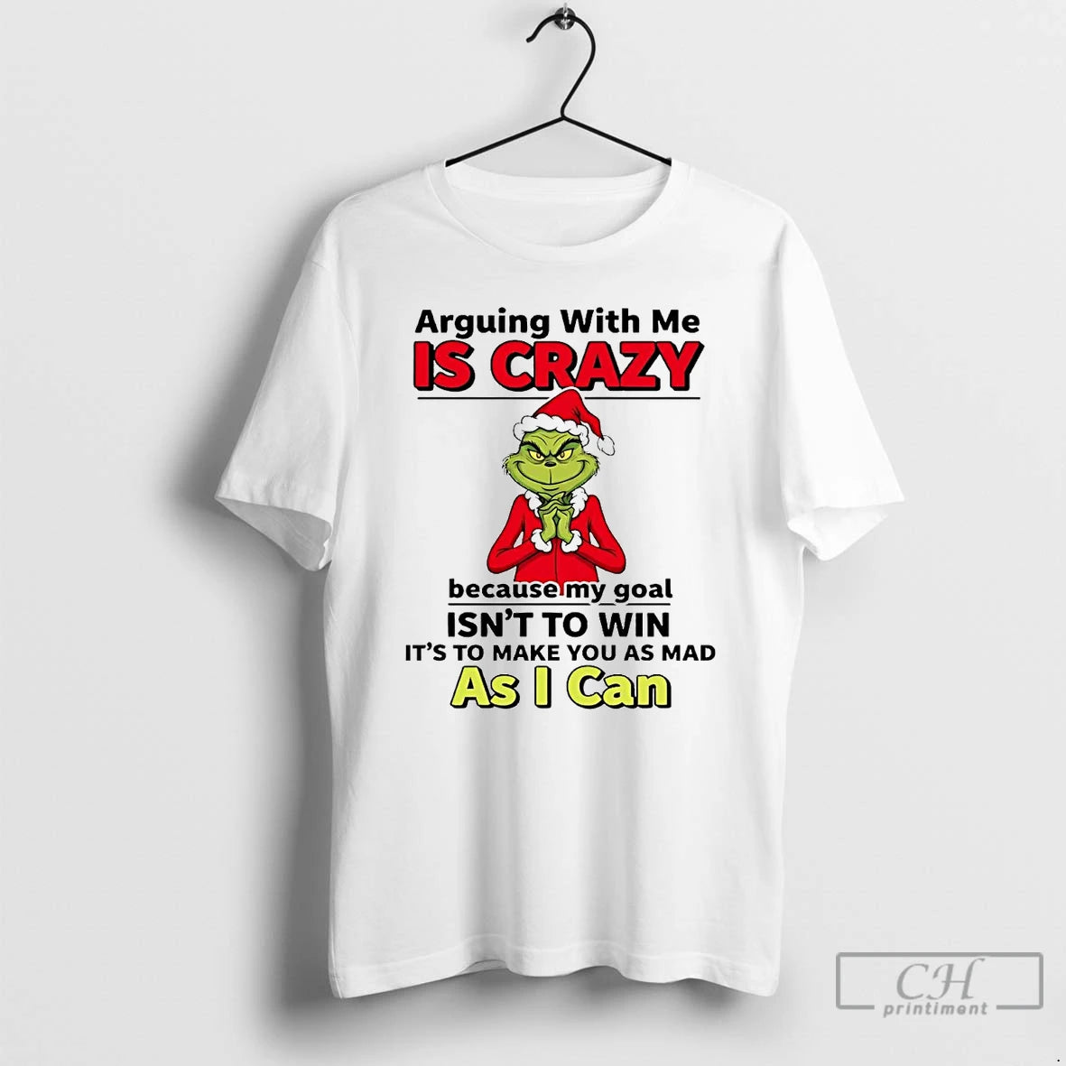 Premium Grinch Arguing With Me Is Crazy As I Can Christmas T Shirts Hoodie, Sweatshirt | InkNestWear.com