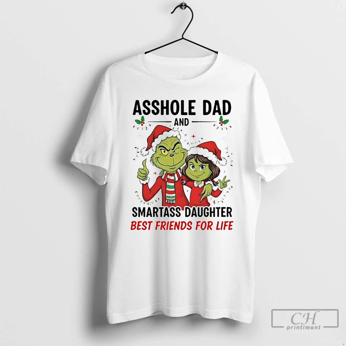 Premium Grinch Asshole Dad Smartass Daughter Best Friends For Life Christmas T Shirts Hoodie, Sweatshirt | InkNestWear.com
