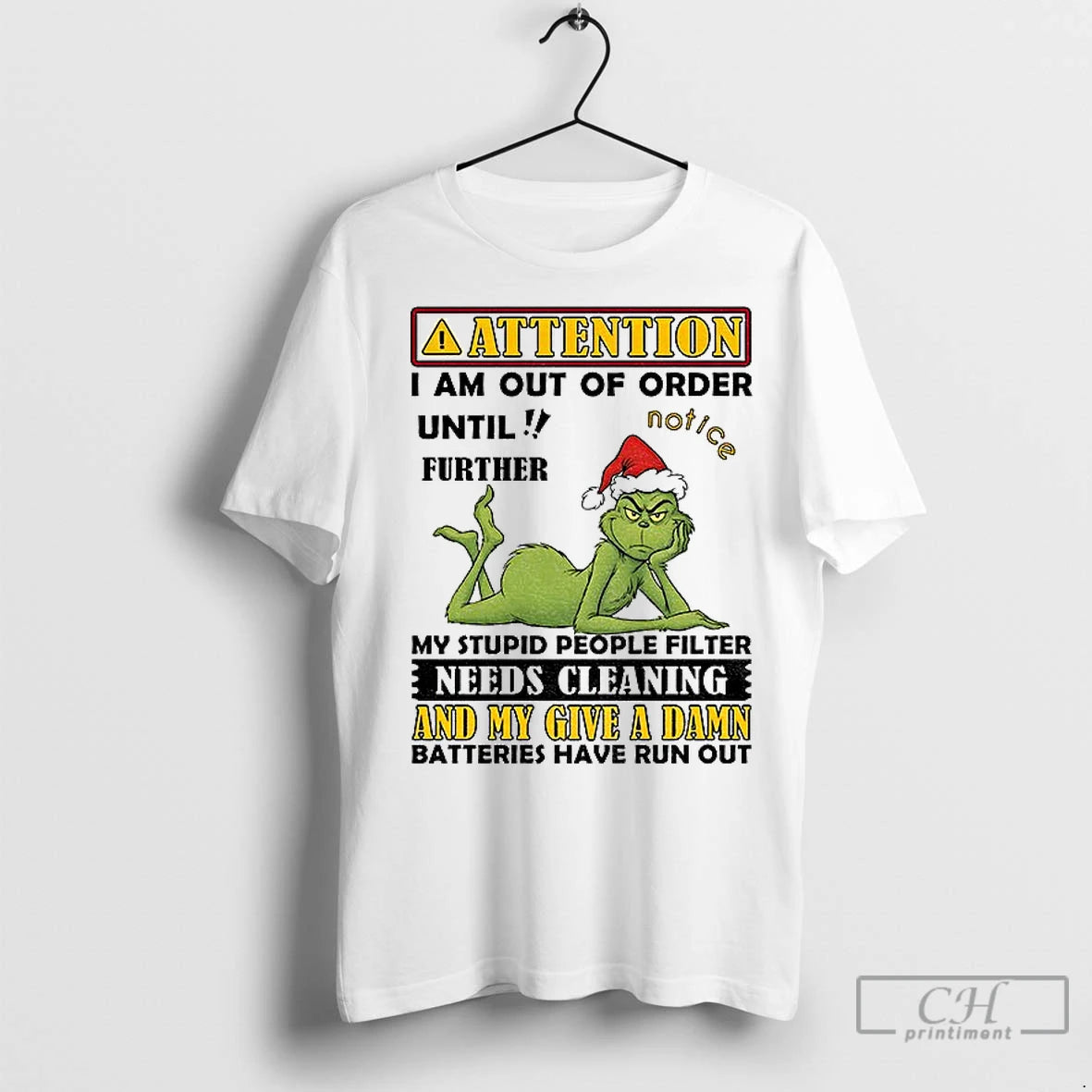Premium Grinch Attention I Am Out Of Order Until Further My Stupid People Filter Needs T-Shirts, Hoodie, Sweatshirt