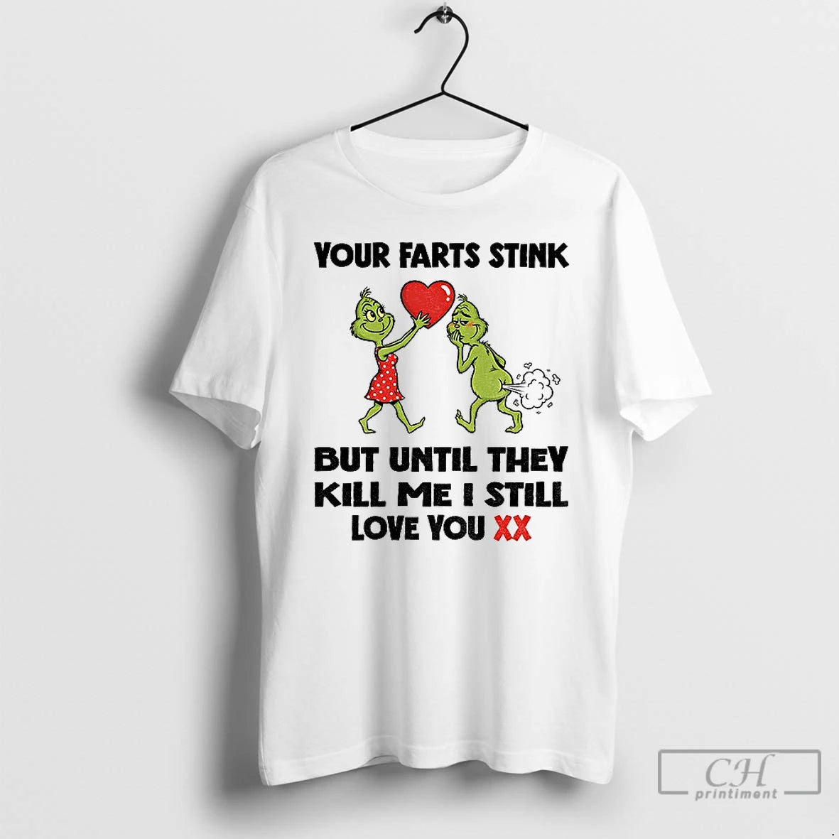 Premium Grinch Love Your Farts Stink But Until They Kill Me I Still Love You T-Shirts, Hoodie, Sweatshirt | InkNestWear.com