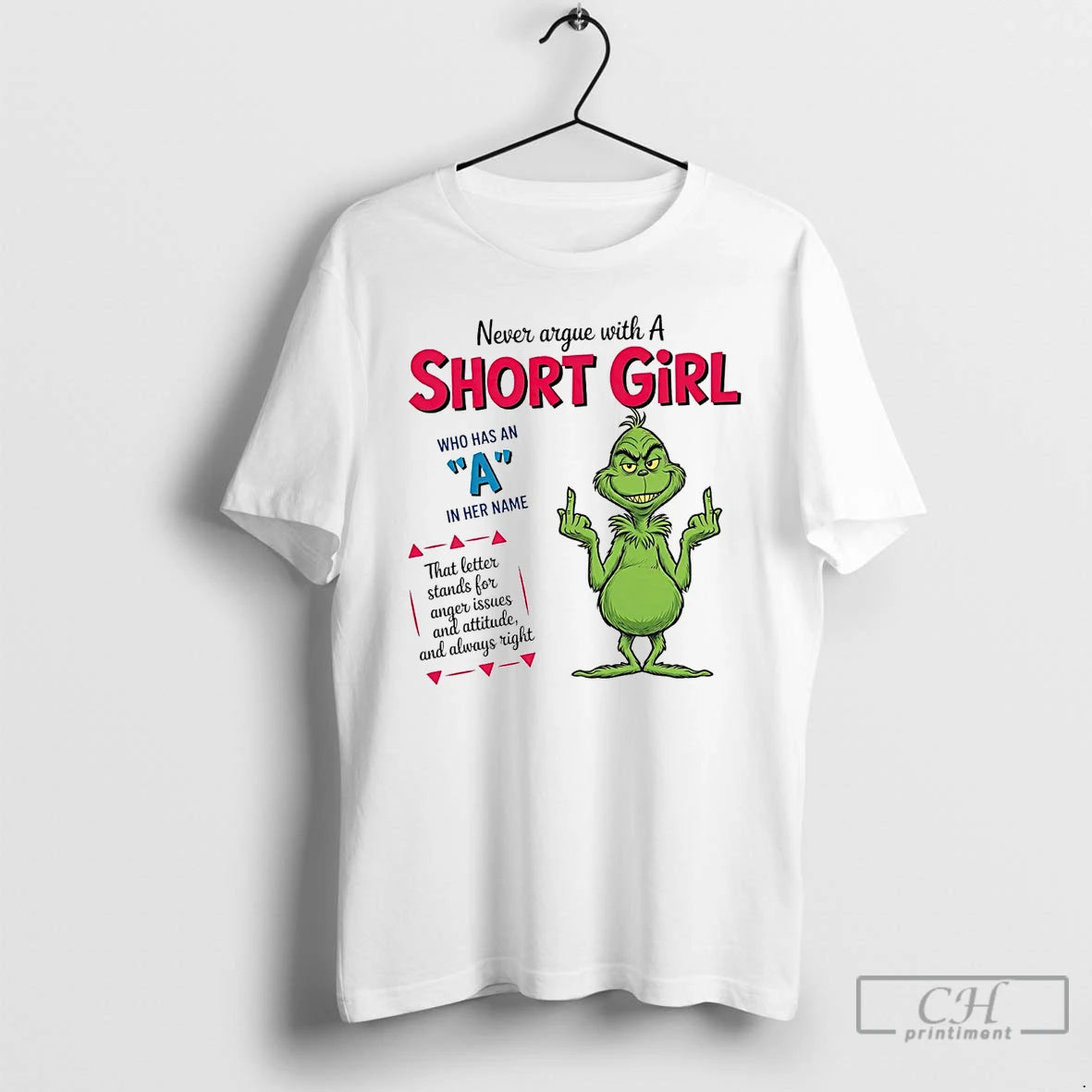 Premium Grinch Never Argue With A Short Girl Who Has An A In Her Name T-Shirts, Hoodie, Sweatshirt | InkNestWear.com