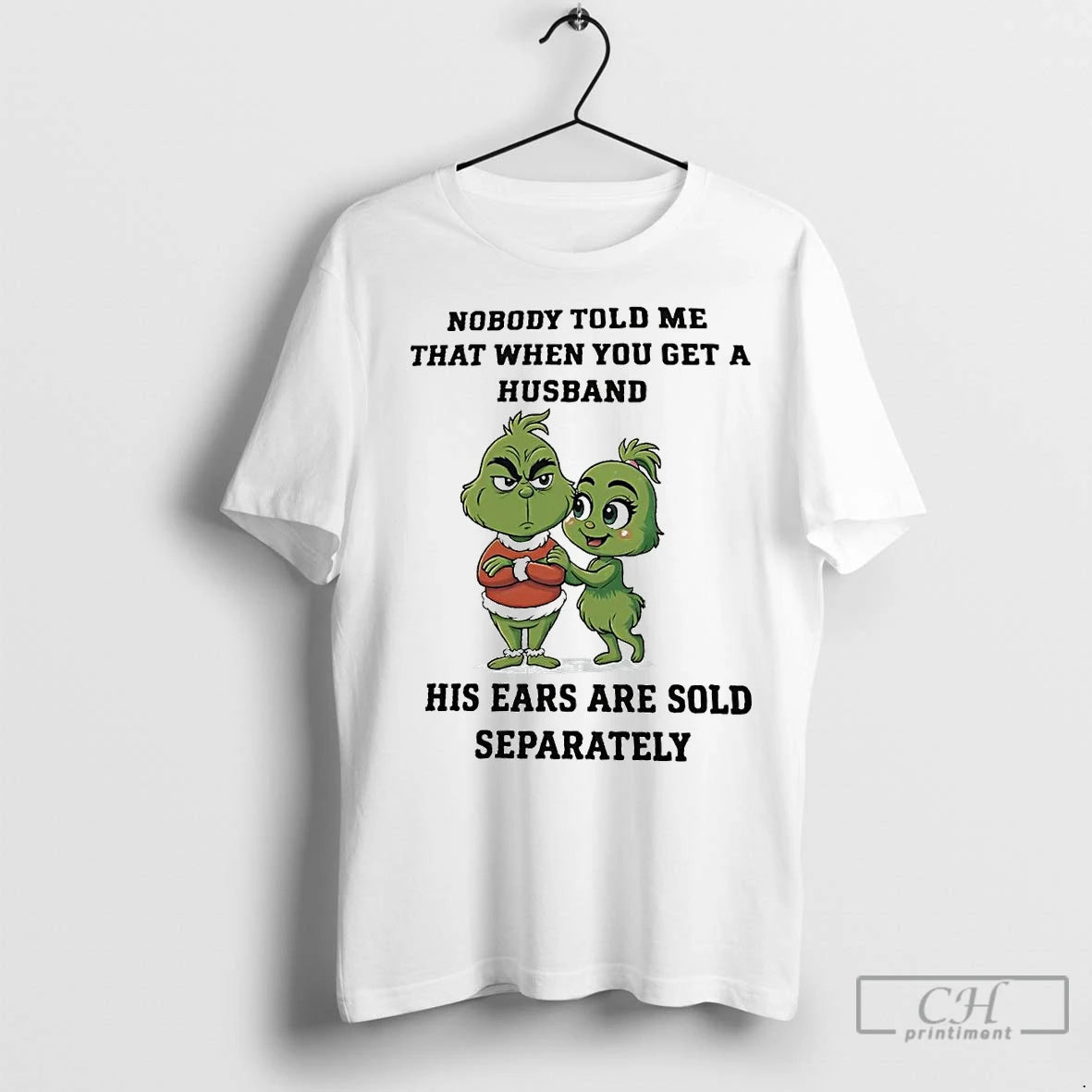 Premium Grinch Nobody Told Me That When You Get A Husband Christmas T-Shirts, Hoodie, Sweatshirt | InkNestWear.com