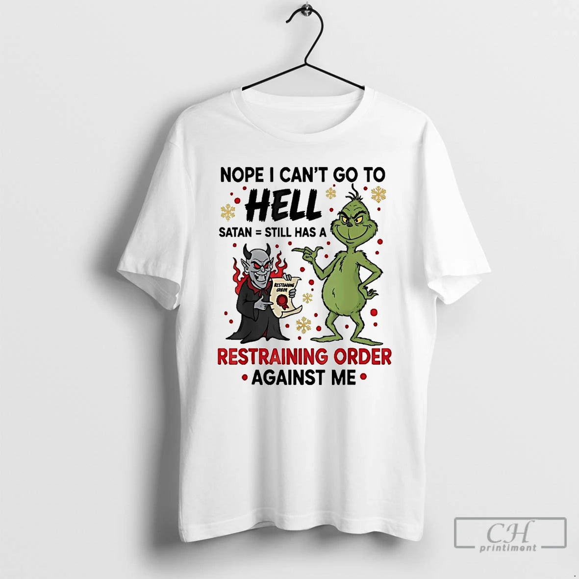 Premium Grinch Nope I Cant Go To Hell Satan Still Christmas T Shirts Hoodie, Sweatshirt | InkNestWear.com