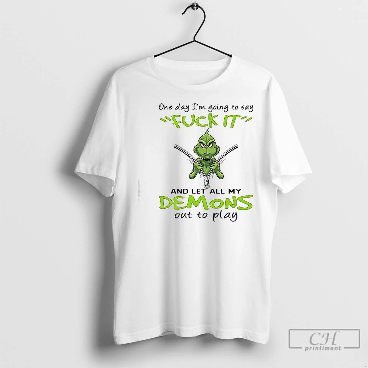 Premium Grinch One Day Im Going To Say Fuck It And Let All My Demons T-Shirts, Hoodie, Sweatshirt | InkNestWear.com