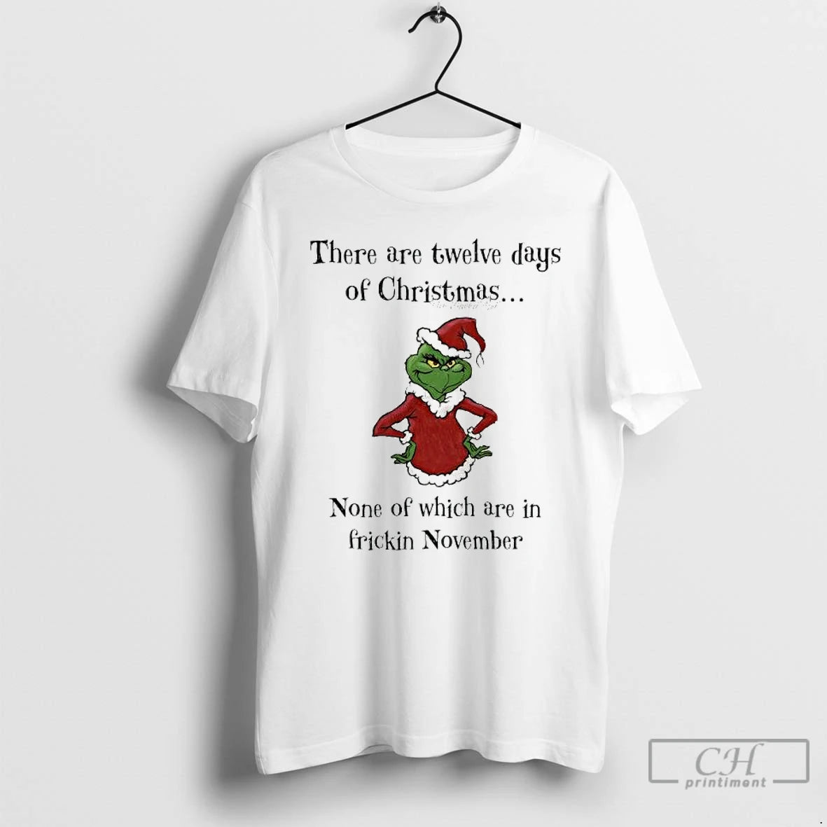 Premium Grinch There Are Twelve Days Of Christmas The Duckit List None Of Which Are T-Shirts, Hoodie, Sweatshirt