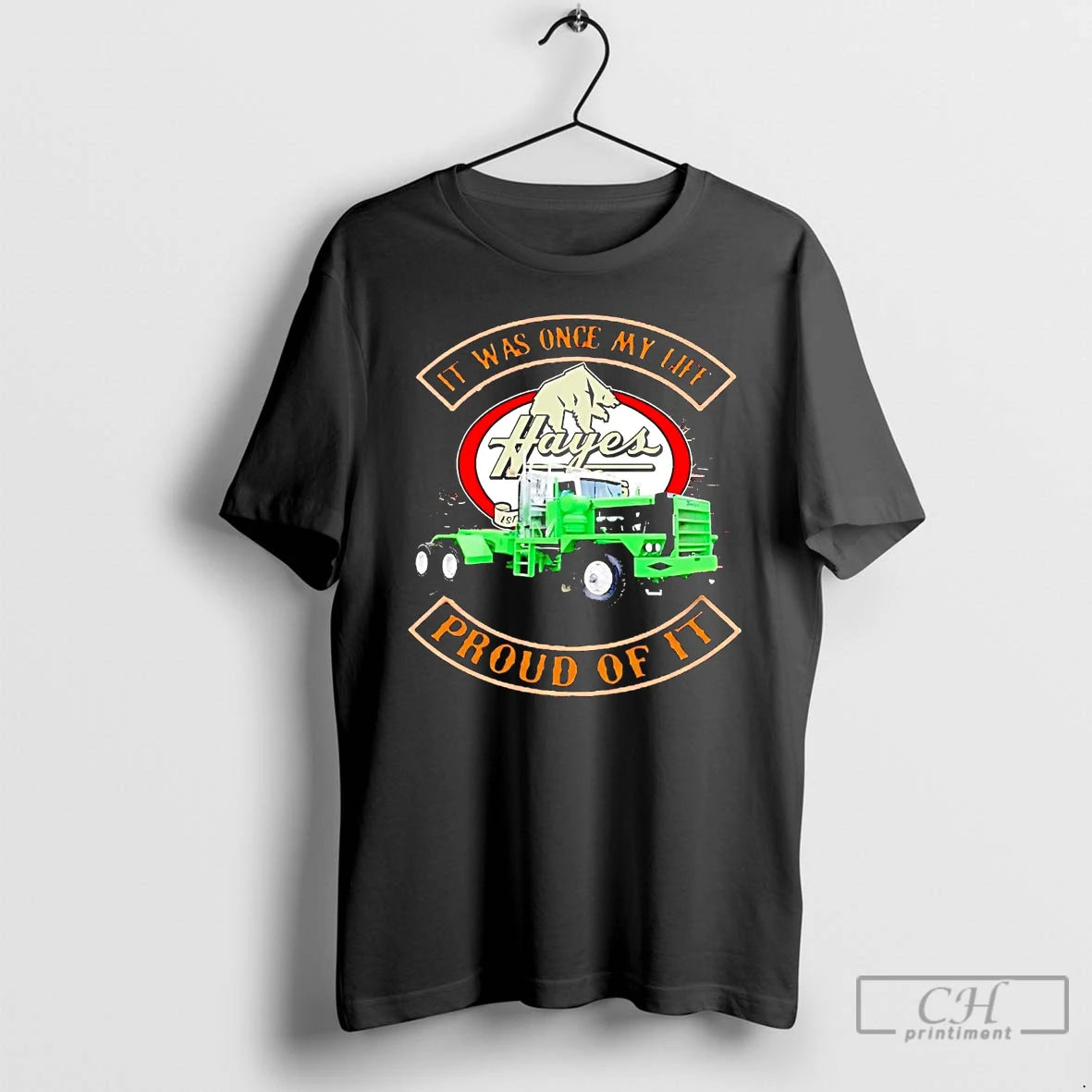 Premium Hayes It Was Once My Life Proud Of It T Shirts Hoodie, Sweatshirt | InkNestWear.com