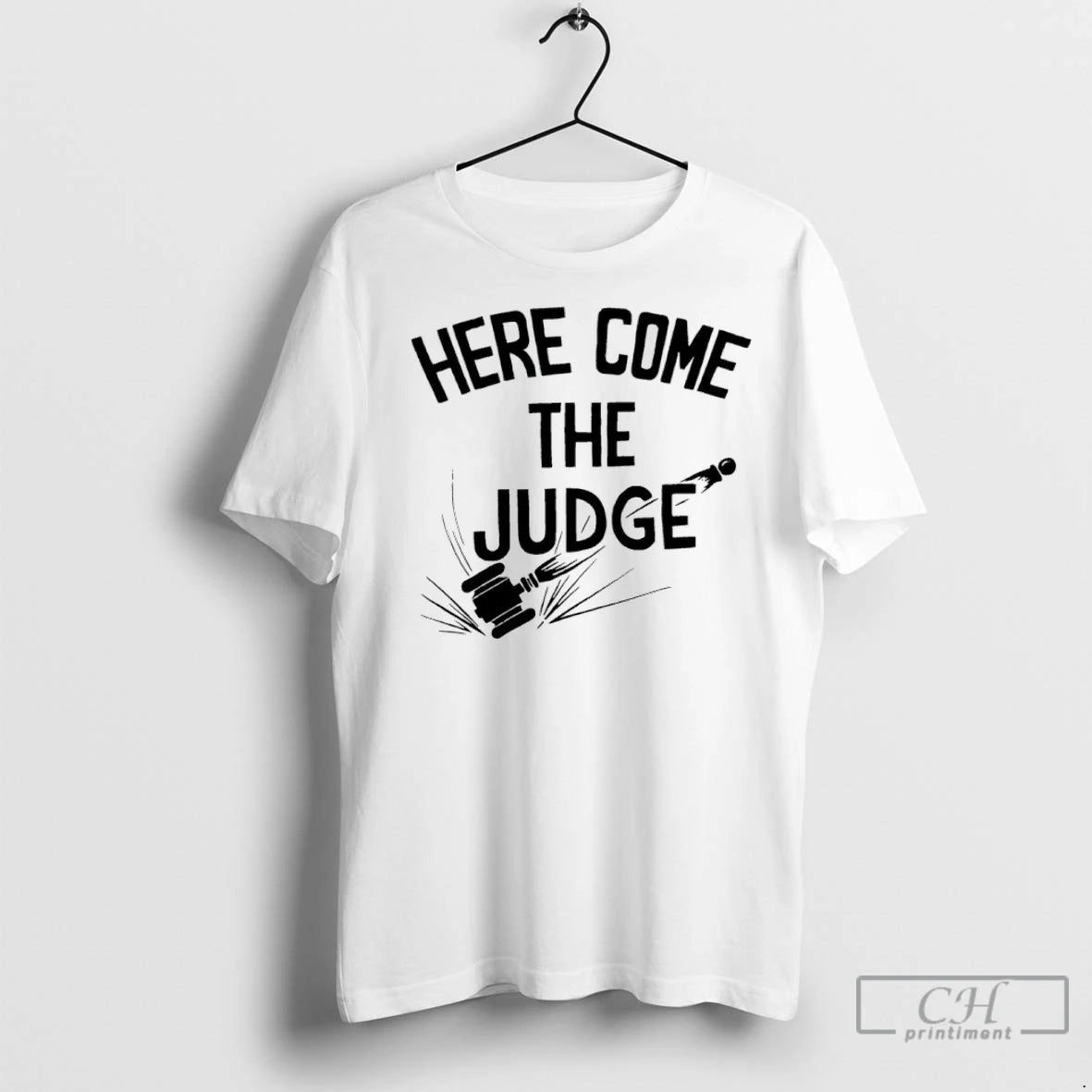 Premium Here Come The Judge T-Shirts, Hoodie, Sweatshirt | InkNestWear.com
