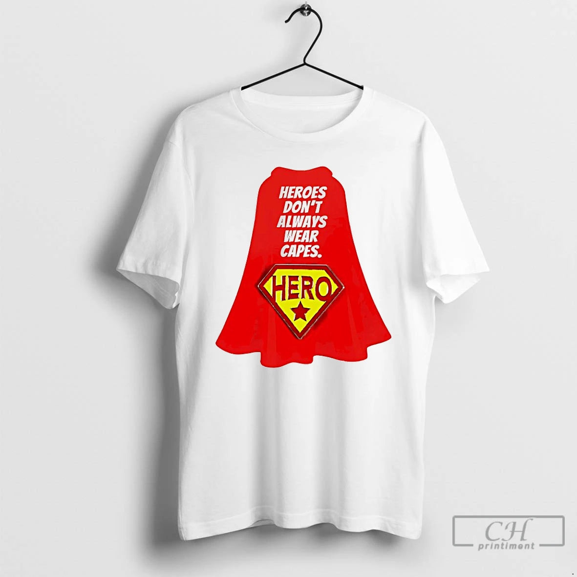 Premium Heroes Dont Always Wear Capes T Shirts Hoodie, Sweatshirt | InkNestWear.com