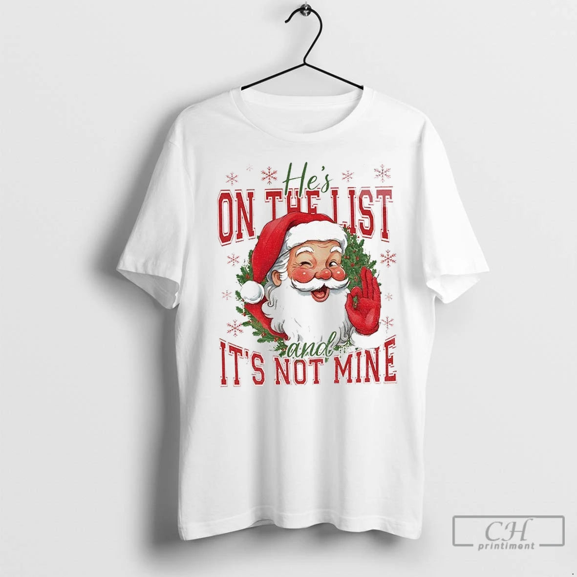Premium Hes On The List And Its Not Mine Funny Anti Trump Christmas Political Holiday T-Shirts, Hoodie, Sweatshirt