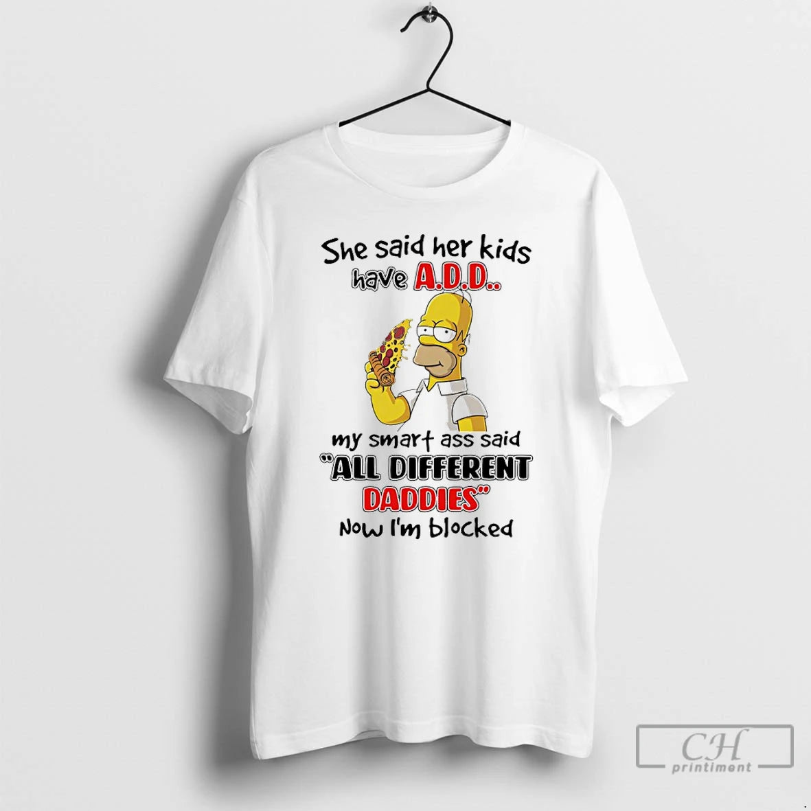 Premium Homer Simpson She Said Her Kids Have Add All Different Daddies T Shirts Sweater