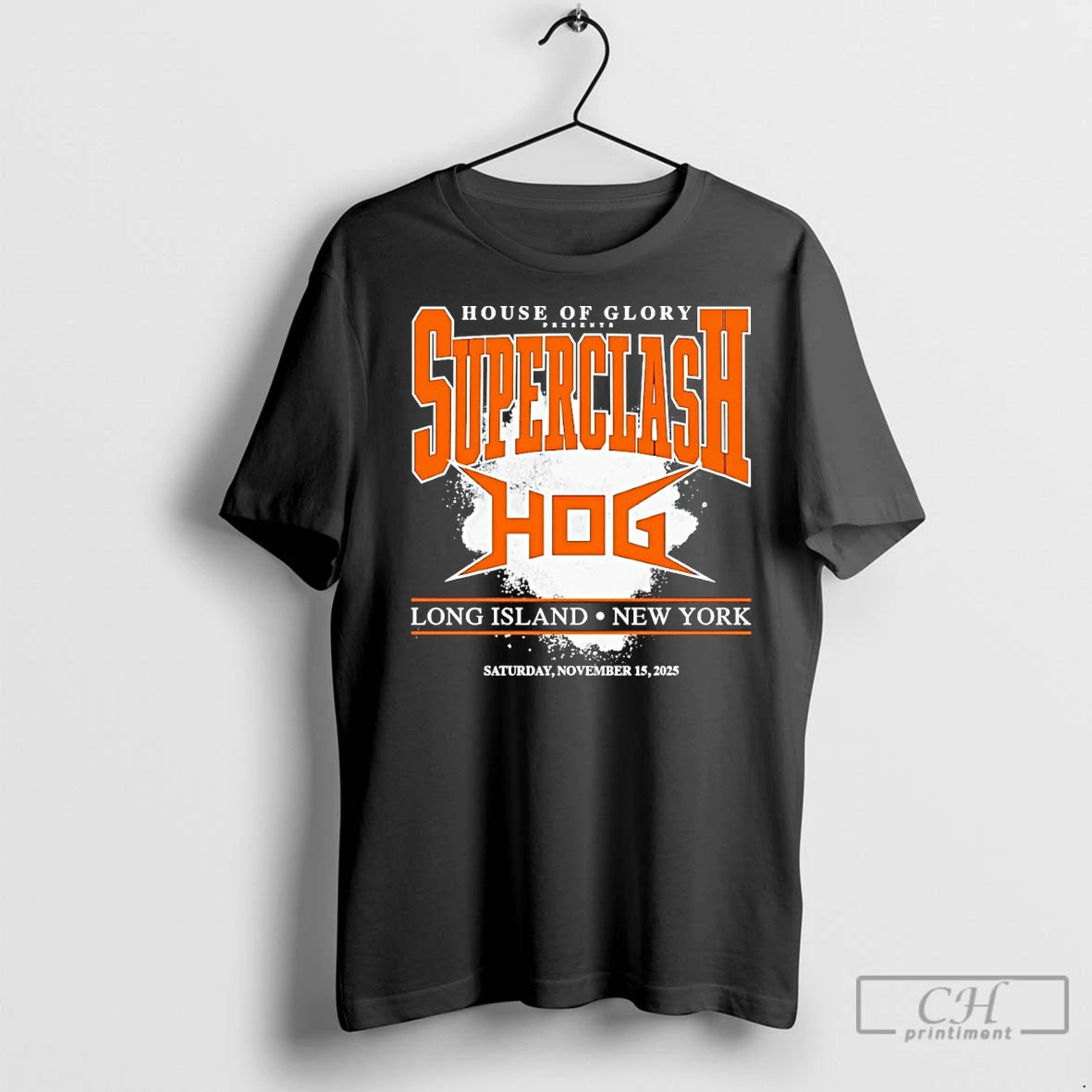Premium House Of Glory Presents Super Clash Hog T-Shirts, Hoodie, Sweatshirt | InkNestWear.com
