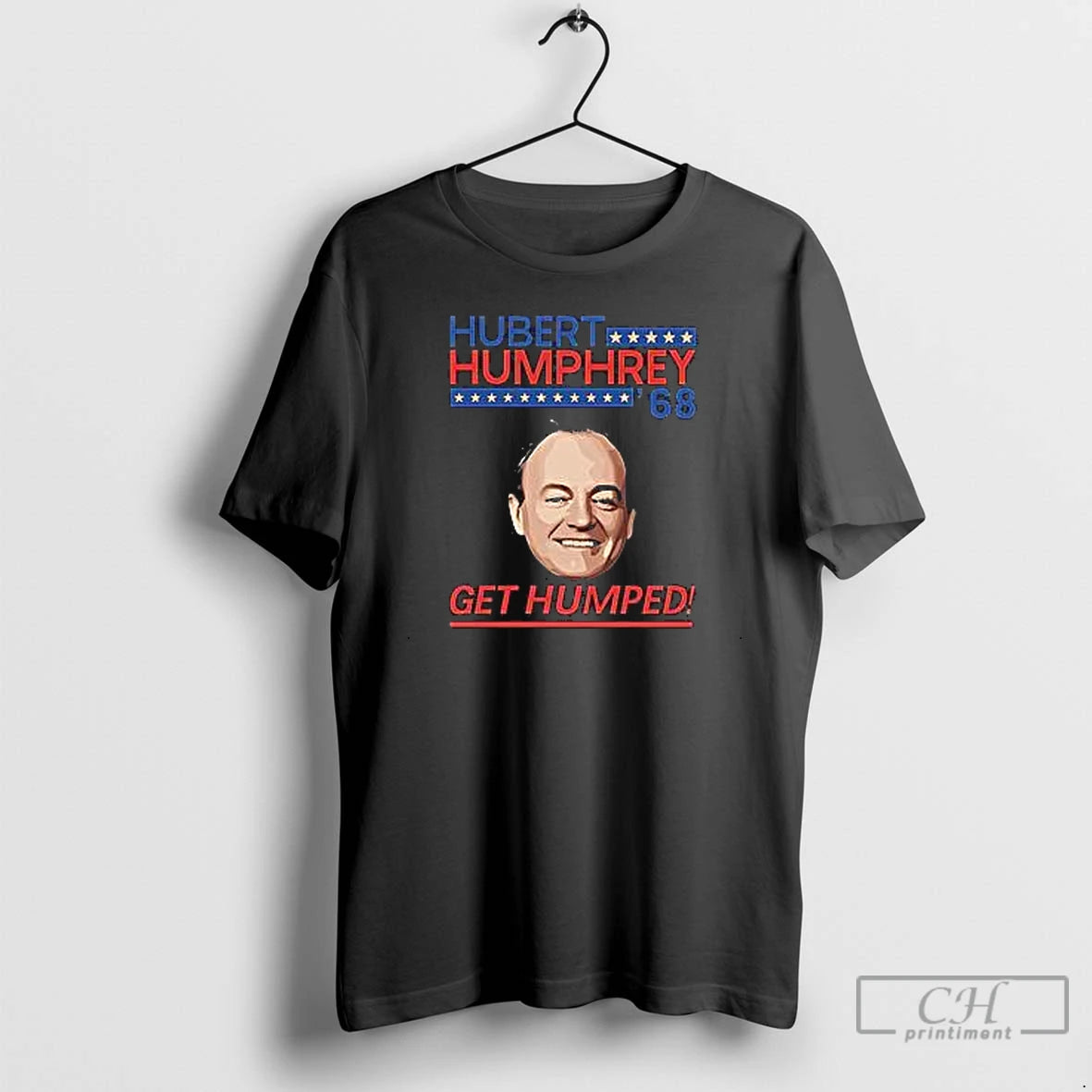 Premium Hubert Humphrey 68 Get Humped Meme T Shirts Hoodie, Sweatshirt | InkNestWear.com