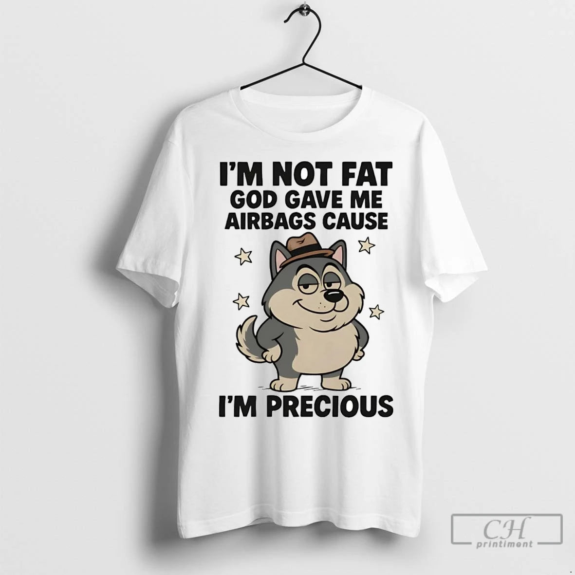 Premium Husky Im Not Fat God Gave Me Airbags Cause Im Precious T-Shirts, Hoodie, Sweatshirt | InkNestWear.com