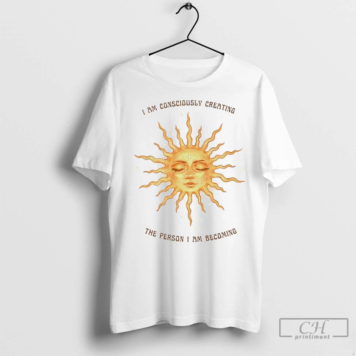 Premium I Am Consciously Creating The Person I Am Becoming T-Shirts, Hoodie, Sweatshirt | InkNestWear.com