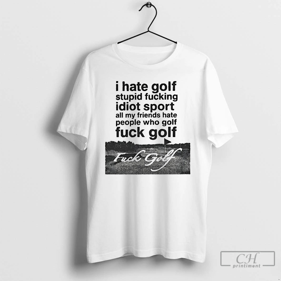 Premium I Hate Golf Stupid Fucking Idiot Sport T-Shirts, Hoodie, Sweatshirt | InkNestWear.com