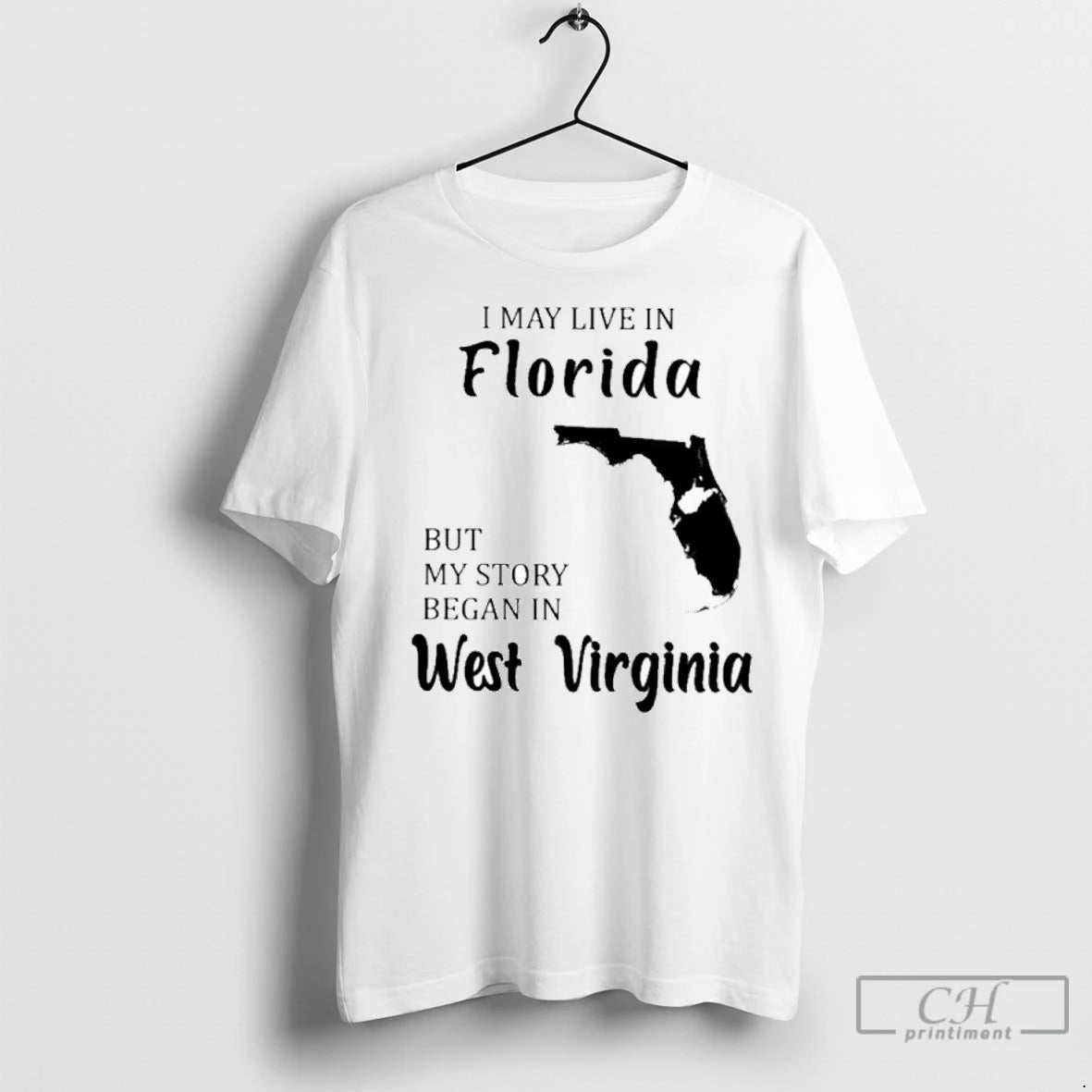 Premium I May Live In Florida But My Story Began In West Virginia T-Shirts, Hoodie, Sweatshirt | InkNestWear.com