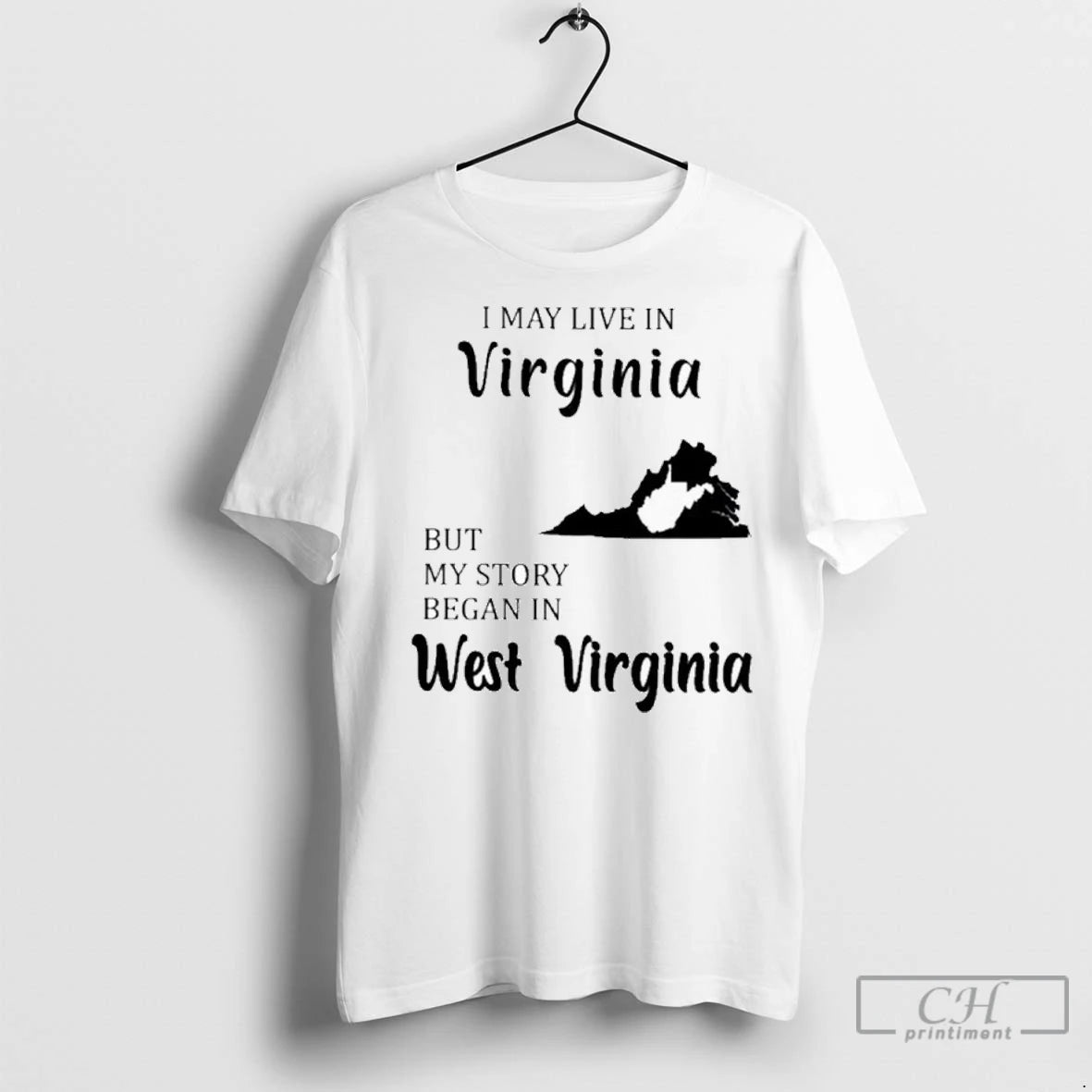Premium I May Live In Virginia But My Story Began In West Virginia T-Shirts, Hoodie, Sweatshirt | InkNestWear.com