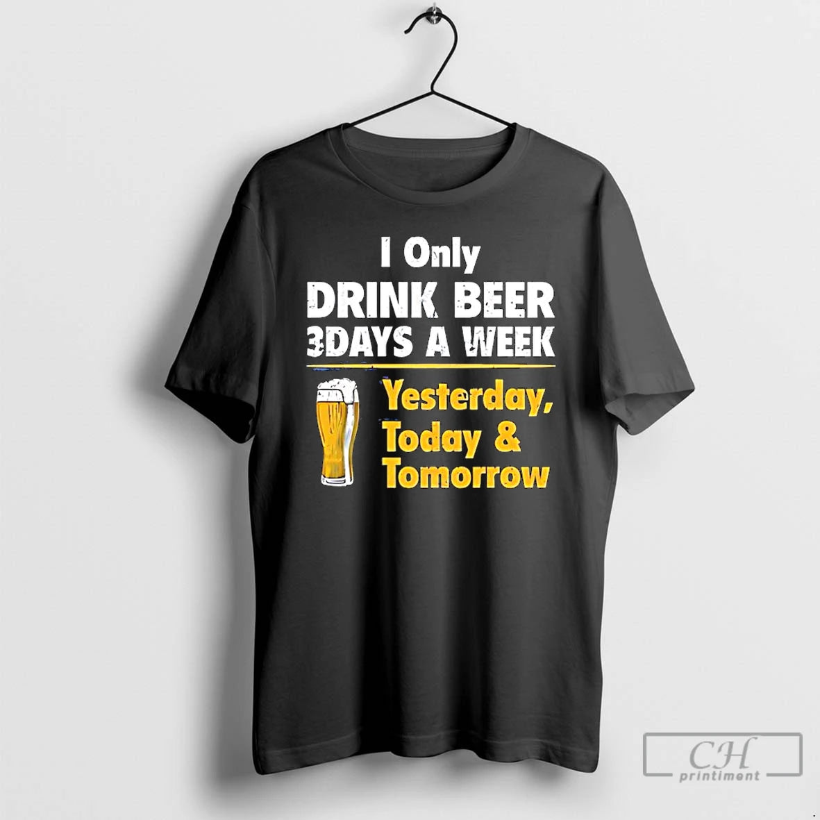 Premium I Only Drink Beer 3 Days A Week Yesterday Today Tomorrow Yellow Line T-Shirts, Hoodie, Sweatshirt | InkNestWear.com