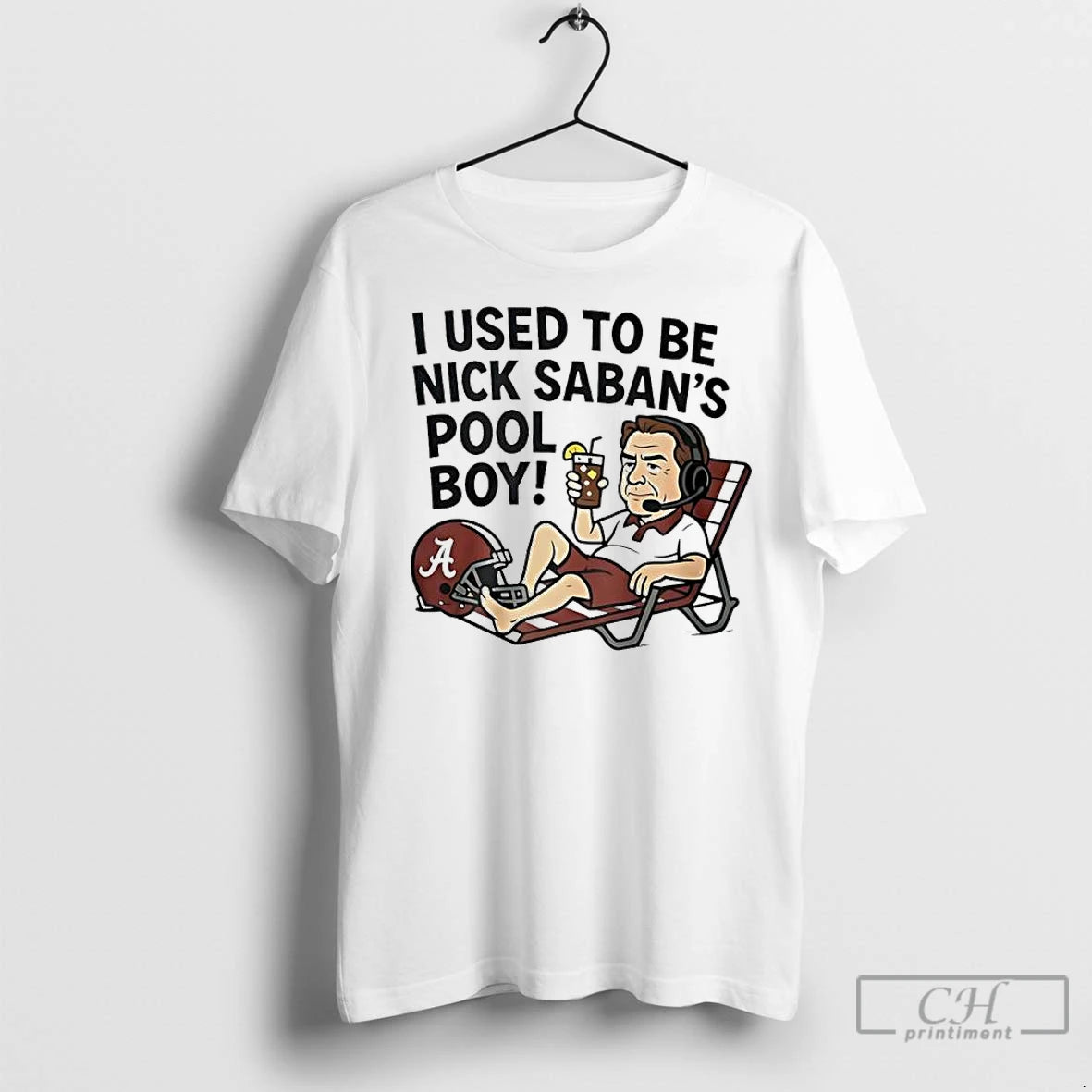 Premium I Used To Be Nick Sabans Pool Boy Coach Alabama T-Shirts, Hoodie, Sweatshirt | InkNestWear.com