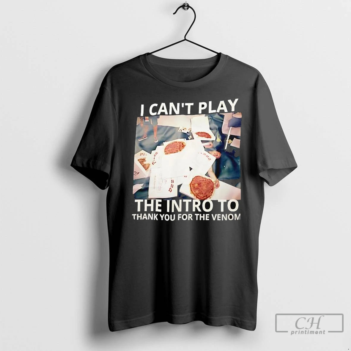 Premium I Cant Play The Intro To Thank You For The Venom T-Shirts, Hoodie, Sweatshirt | InkNestWear.com