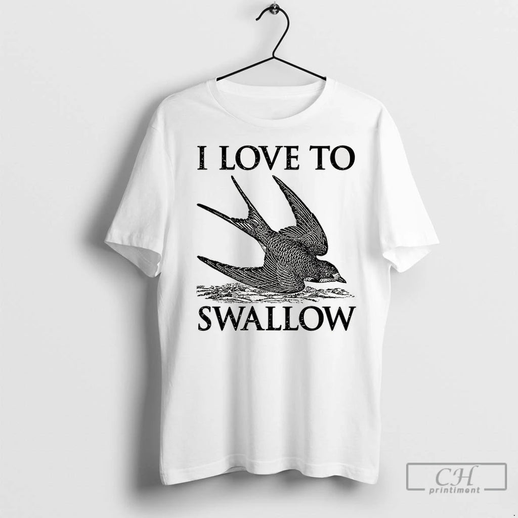 Premium I Love To Swallow Fly T-Shirts, Hoodie, Sweatshirt | InkNestWear.com