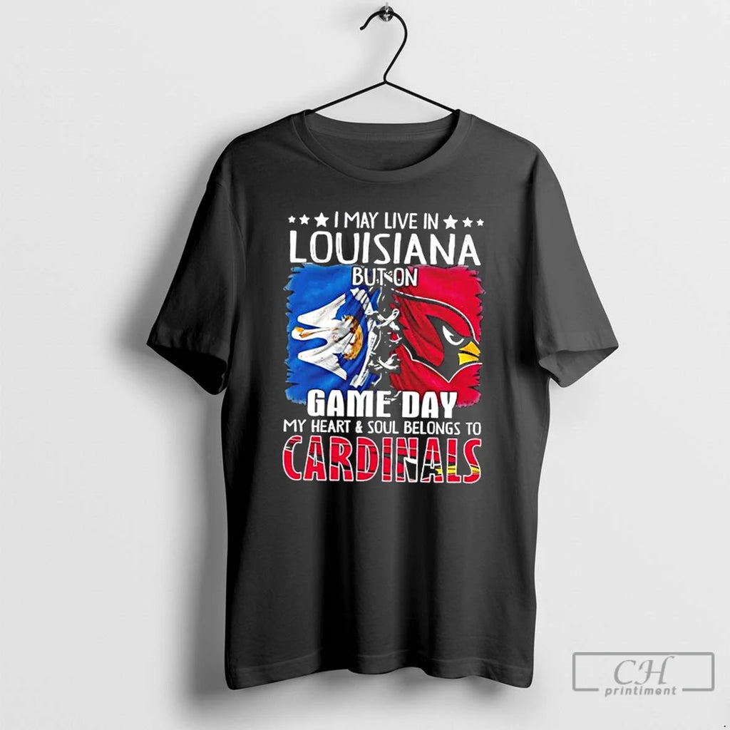 Premium I May Live In Louisiana But On Gameday My Heart And Soul Belongs To T-Shirts, Hoodie, Sweatshirt | InkNestWear.com