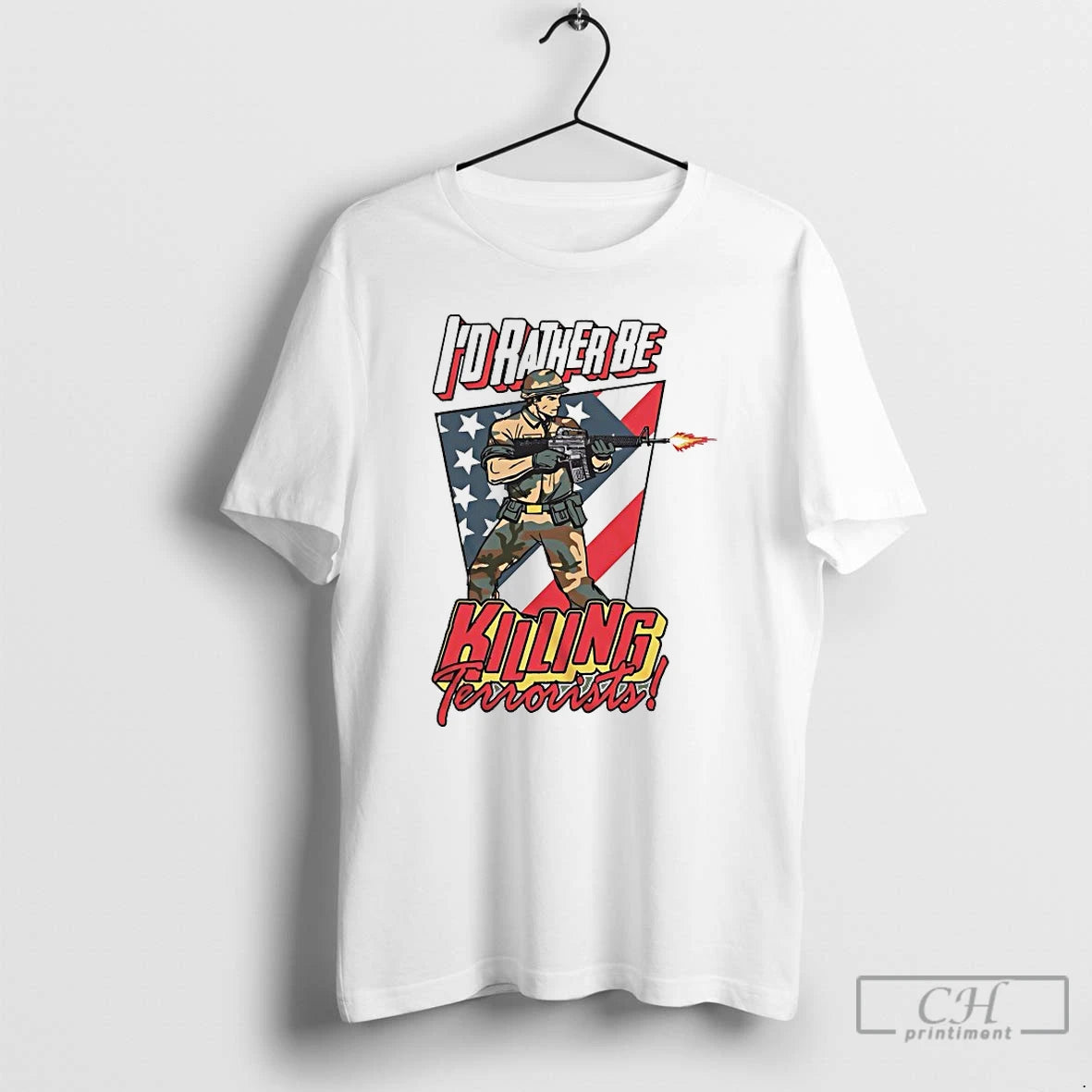 Premium Id Rather Be Killing Terrorists T Shirts Hoodie, Sweatshirt | InkNestWear.com