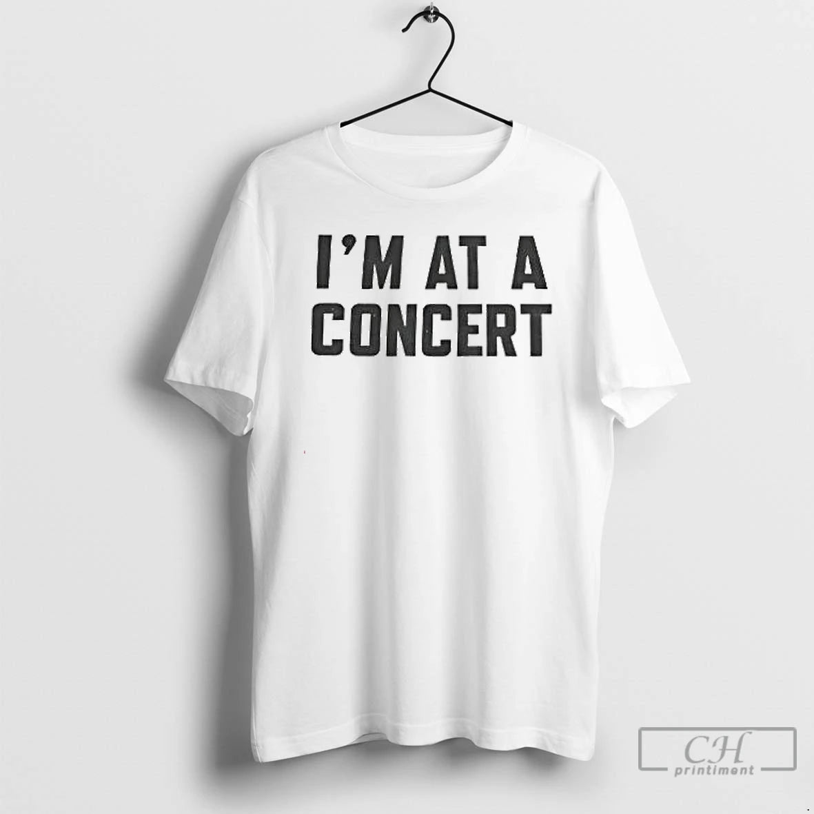 Premium Im At A Concert T Shirts Hoodie, Sweatshirt | InkNestWear.com