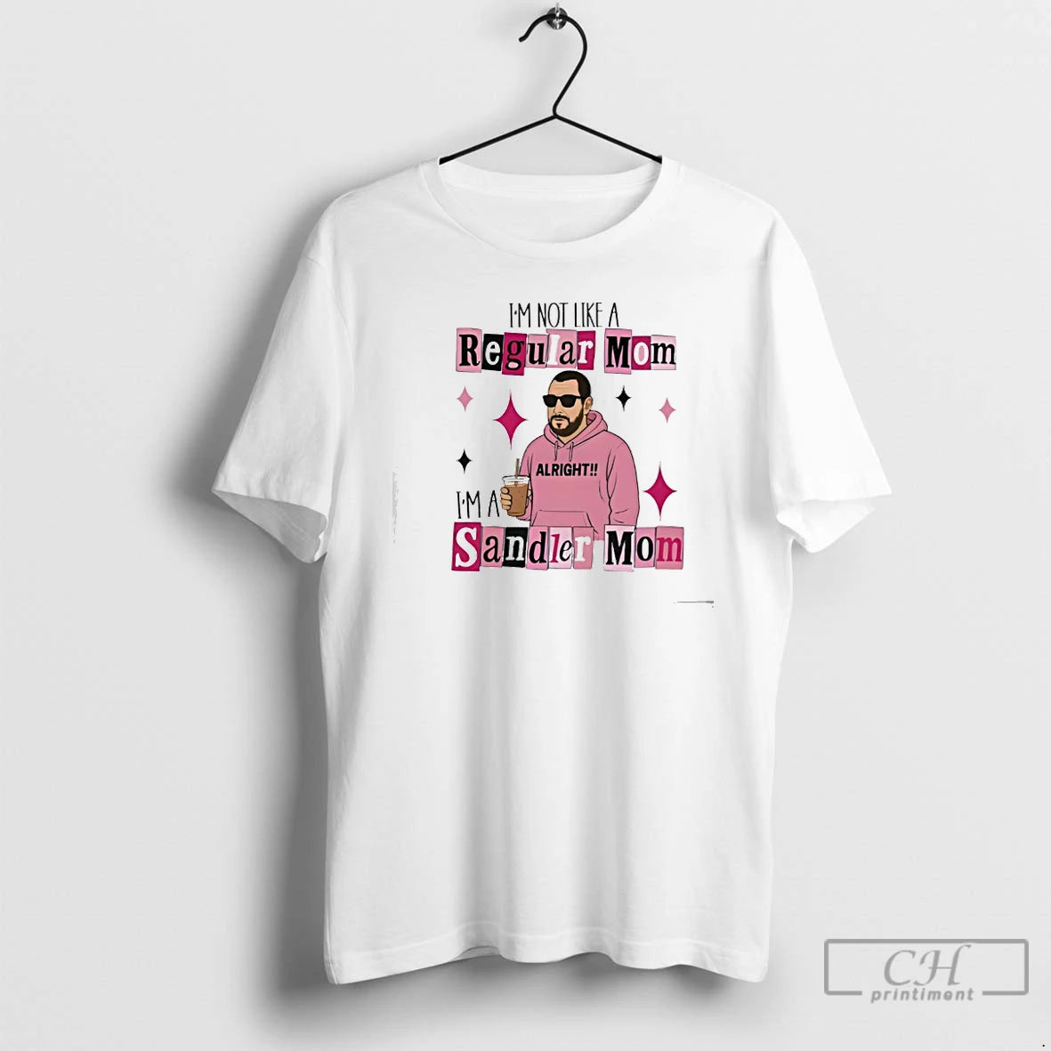 Premium Im Not A Regular Mom Im A Sandler T Shirts Hoodie, Sweatshirt | InkNestWear.com