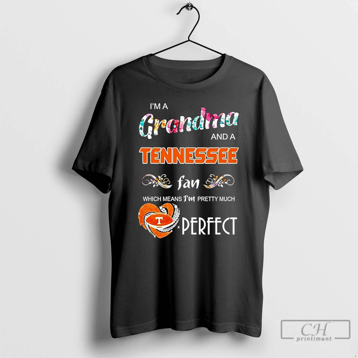 Premium Im A Grandma And A Tennessee Fan Which Means Im Pretty Much Perfect T-Shirts, Hoodie, Sweatshirt | InkNestWear.com
