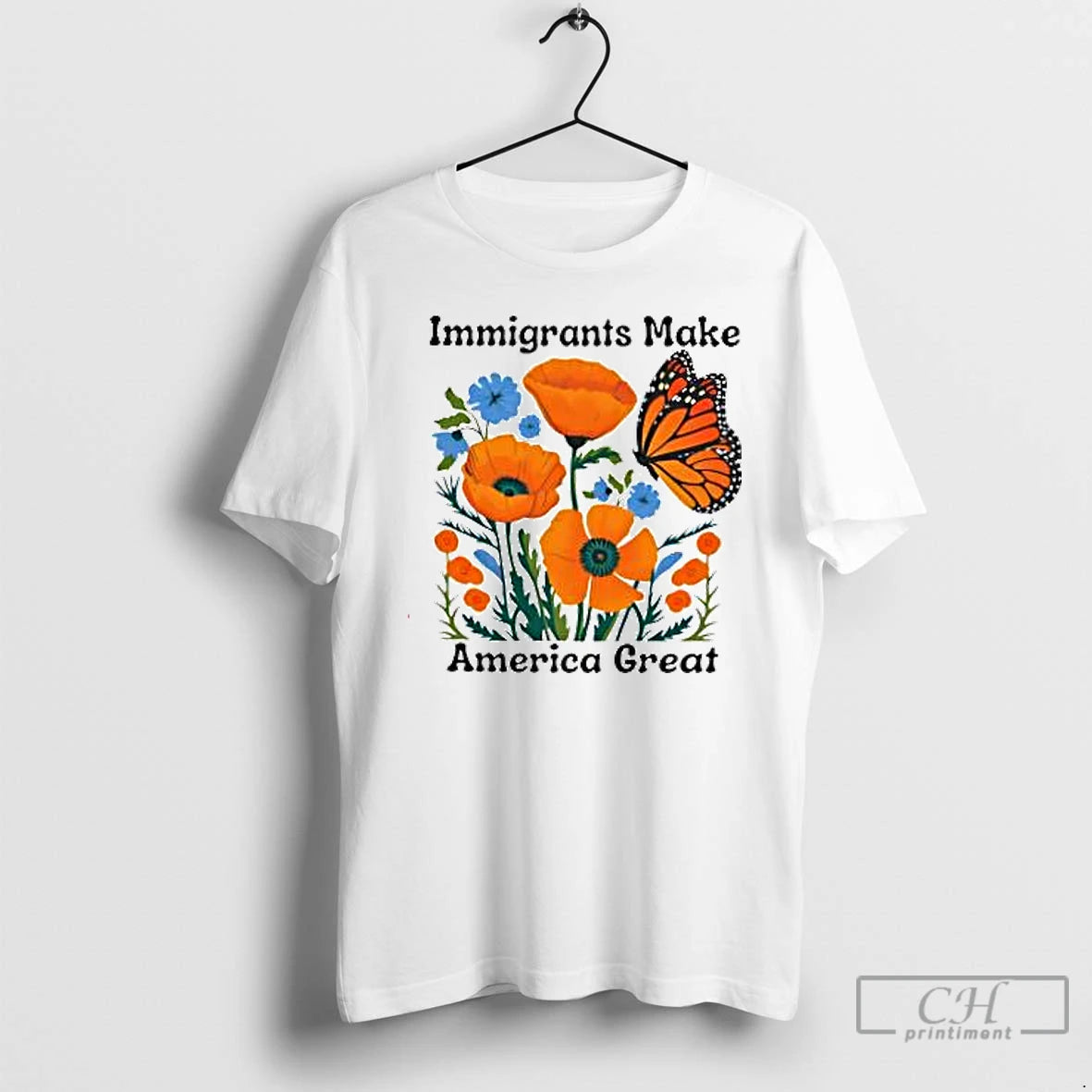 Premium Immigrants Make America Great Butterfly T Shirts Hoodie, Sweatshirt | InkNestWear.com
